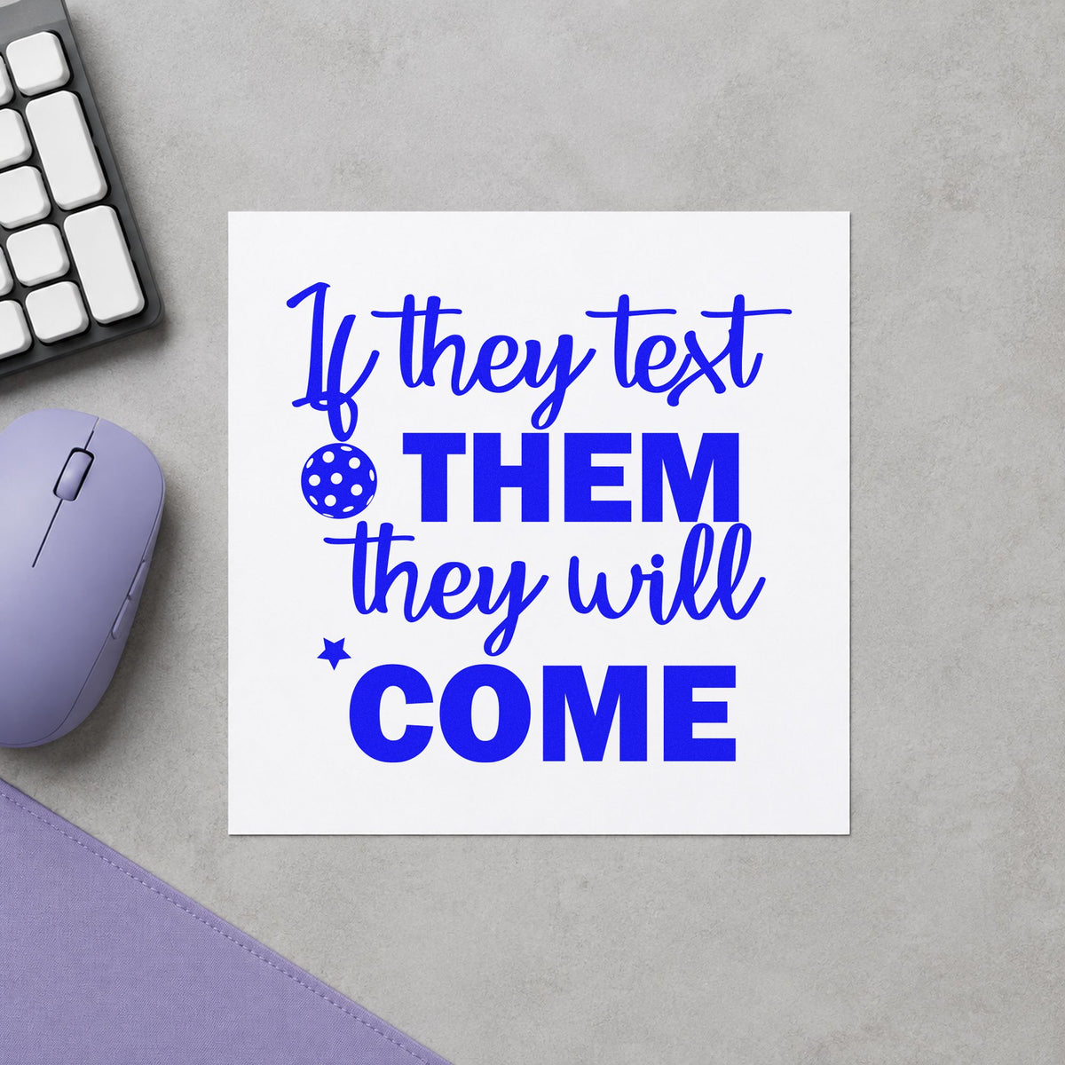 Text Them They Come craft stamp in blue ink on cardstock, an easy option for court bag printing.
