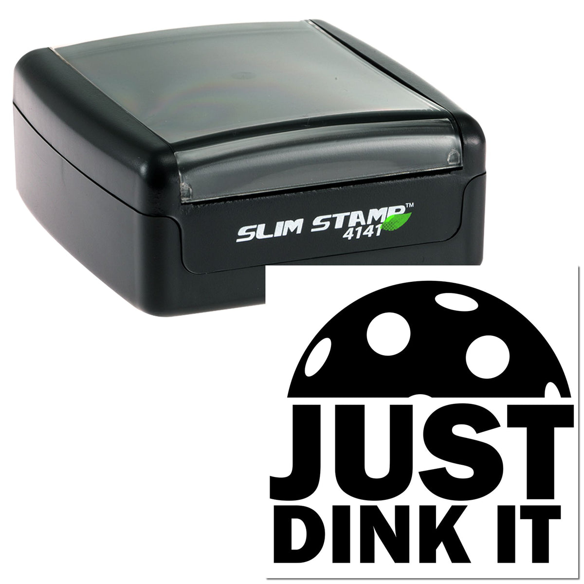 Black self-inking slim stamp with translucent gray cover and white JUST DINK IT seal design insert.