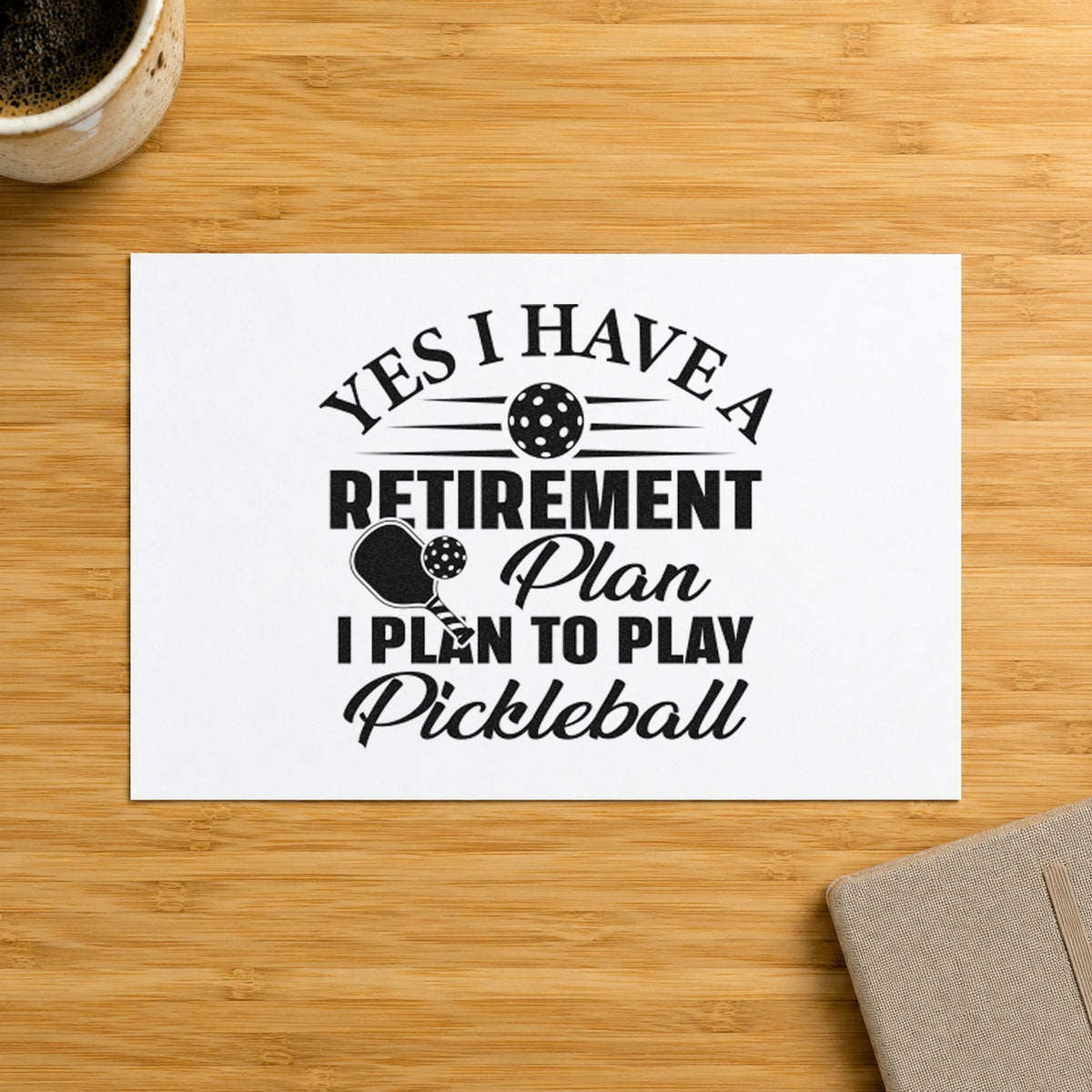 Retirement Plan Play Pickleball rubber stamp printed in black ink, ready for free week sheet and similar paper crafts.