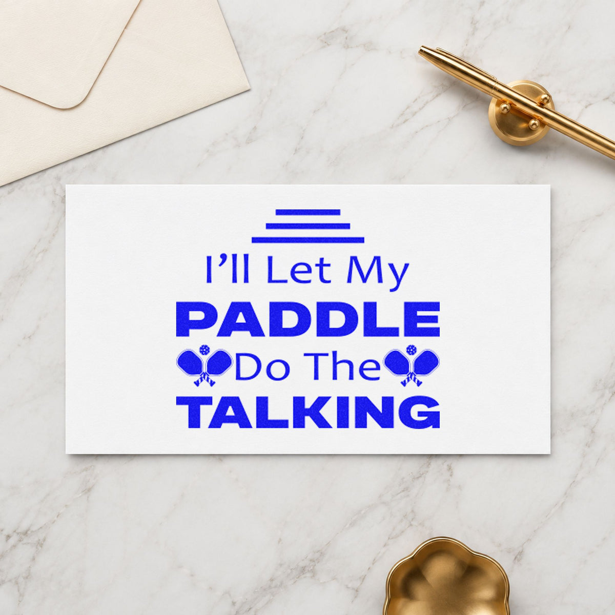 Paddle Do The Talking craft stamp in blue ink on cardstock, an easy option for car flag printing.