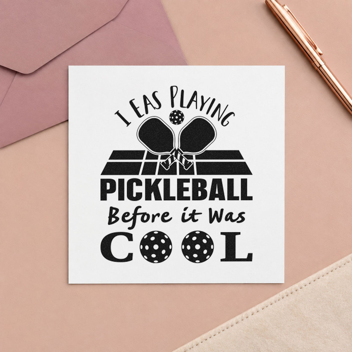 Pickleball Before It Cool craft stamp in black ink on cardstock, an easy option for anniversary album page.