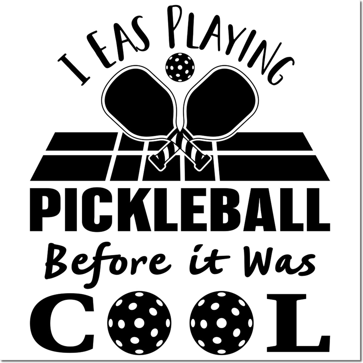Black pickleball stamp and seal design with paddles and balls, reading "Teas Playing Pickleball Before it Was Cool."