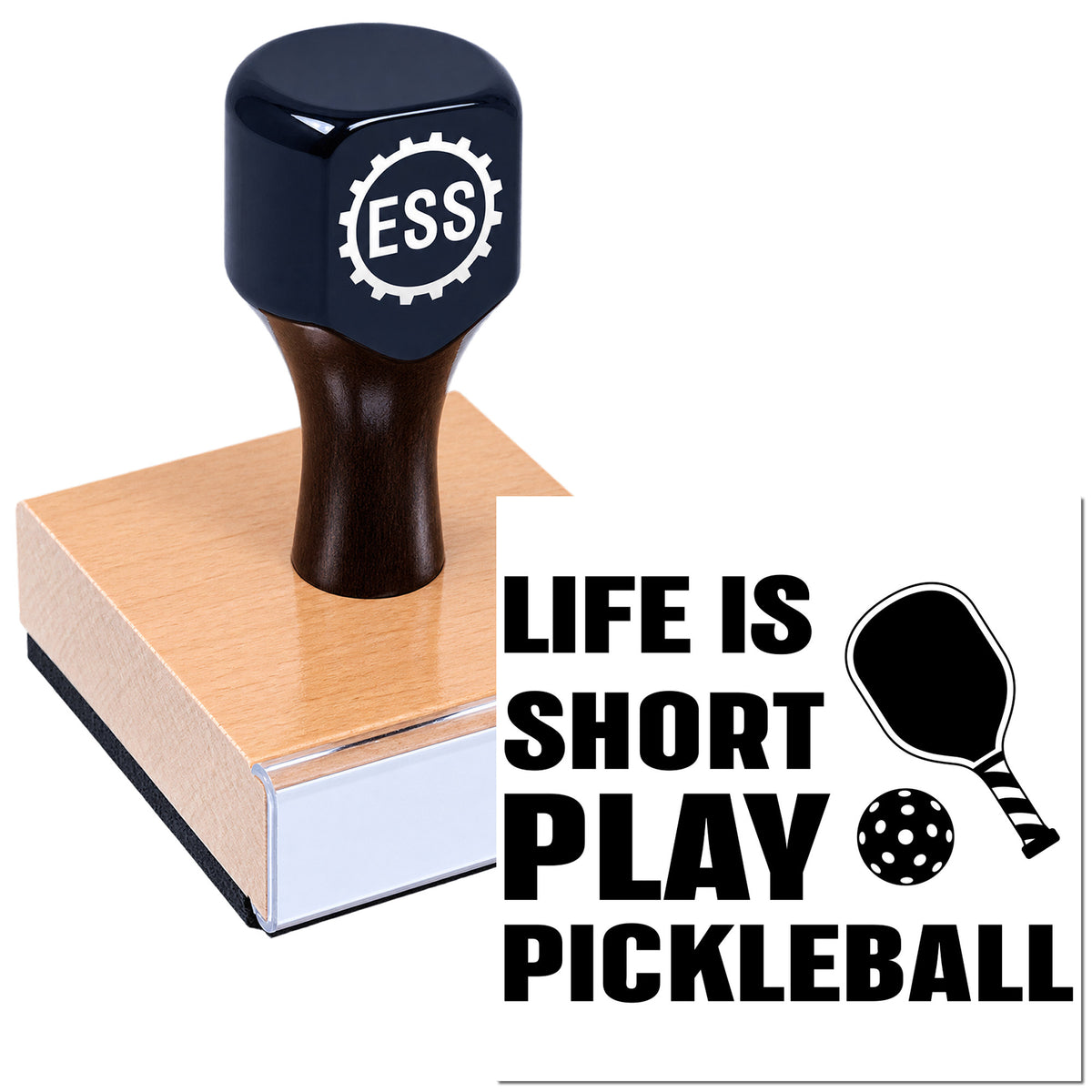 Black ESS custom stamp on wooden base with pickleball slogan seal, paddle and ball, bold black text on white.