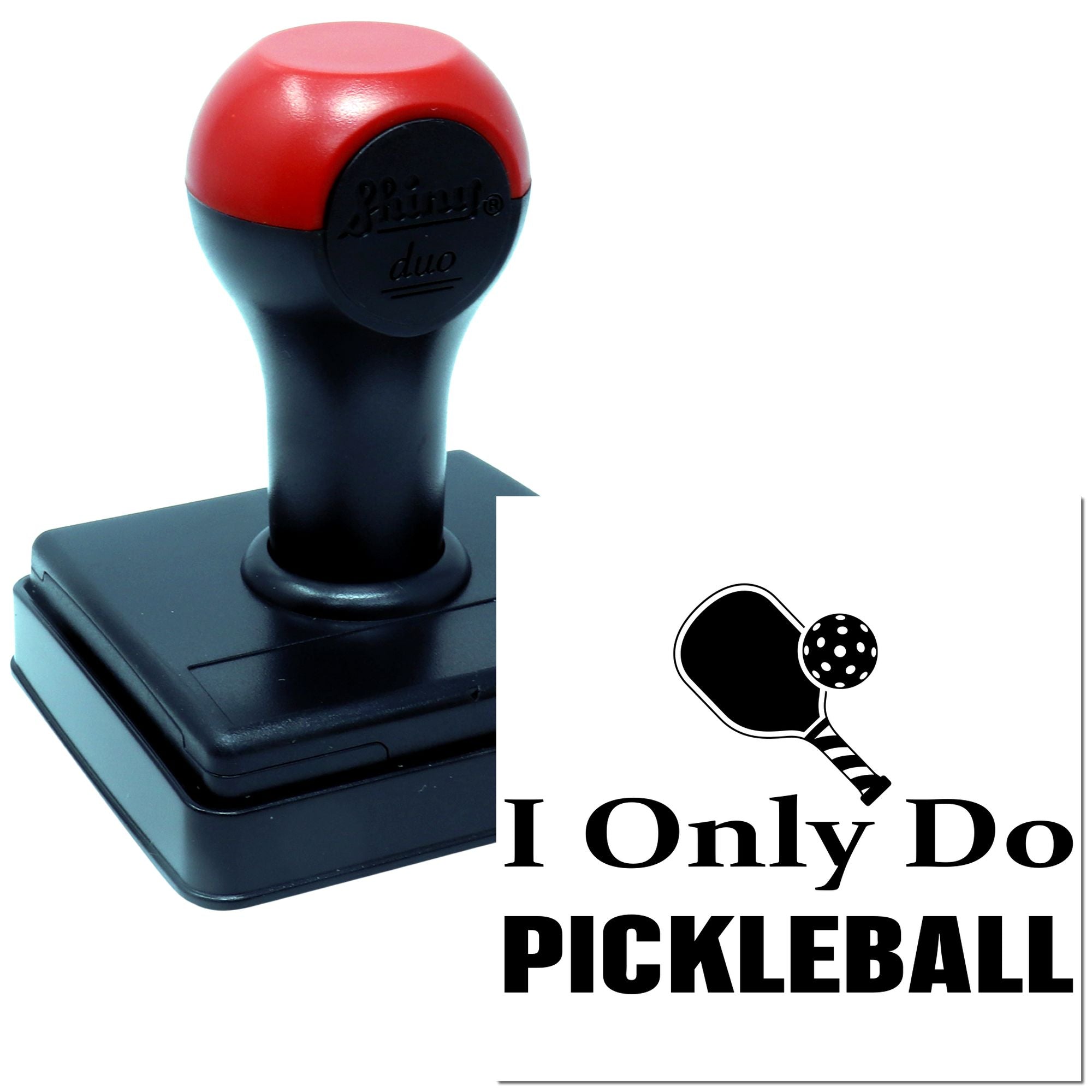 Duo I Only Play Pickleball Period Hand Stamp