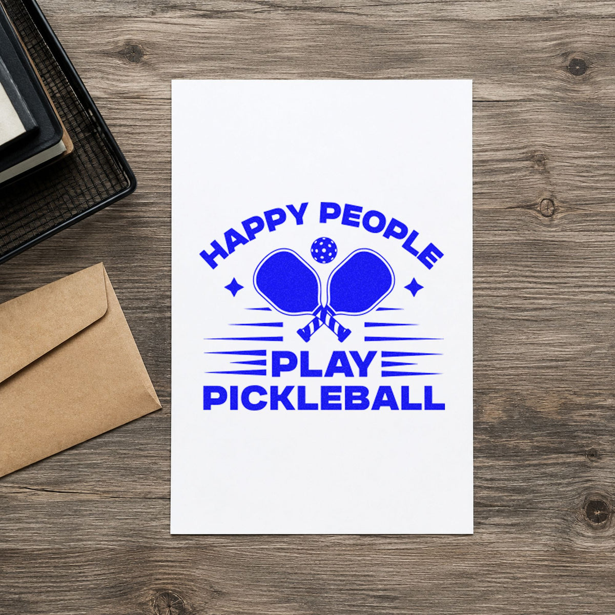 Happy People Play Pickleball craft stamp in blue ink on cardstock, an easy option for court bunting printing.