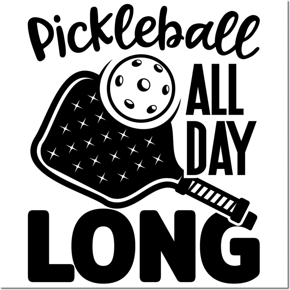 Black pickleball stamp seal design with paddle, ball, and ALL DAY LONG text on a white background