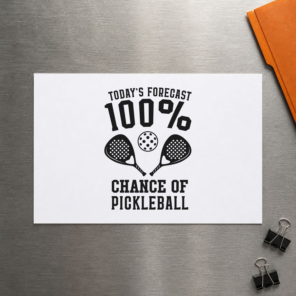 Pickleball Forecast Hundred Percent rubber stamp printed in black ink, ready for weather call sheet and similar paper crafts.