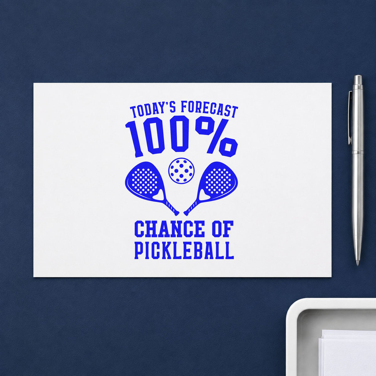 Pickleball Forecast Hundred Percent craft stamp in blue ink on cardstock, an easy option for rain cover printing.