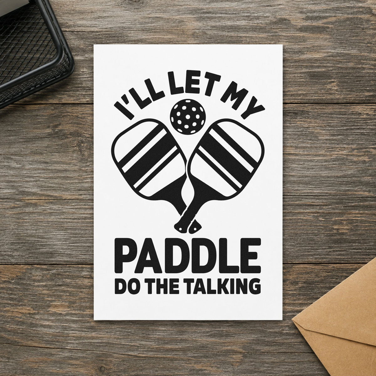 Let Paddle Do Talking rubber stamp printed in black ink, ready for crossed striped cards and similar paper crafts.