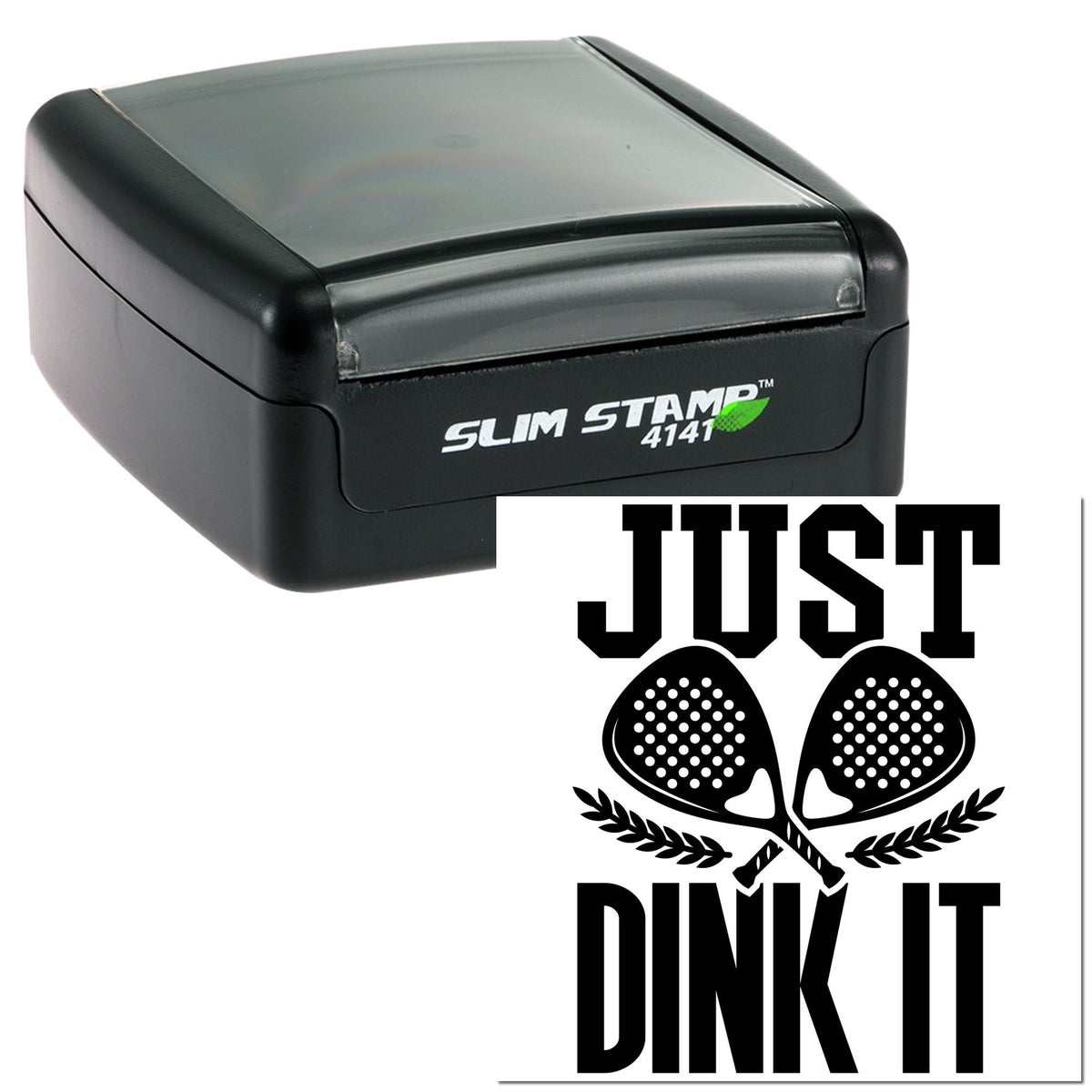 Black slim self-inking stamp and custom seal with tennis rackets, JUST DINK IT text, on a white background.