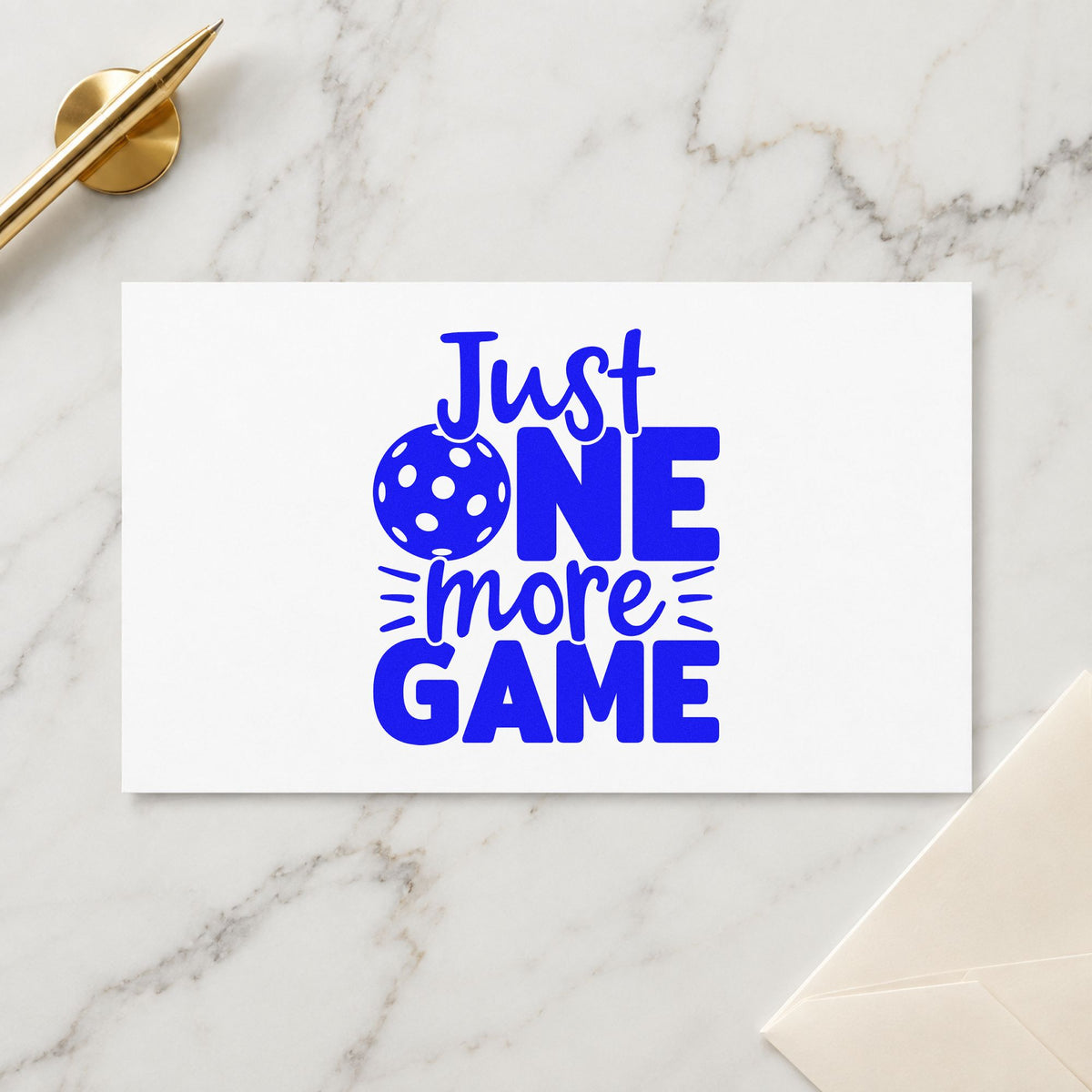 Just One More Game craft stamp in blue ink on cardstock, an easy option for court flag printing.