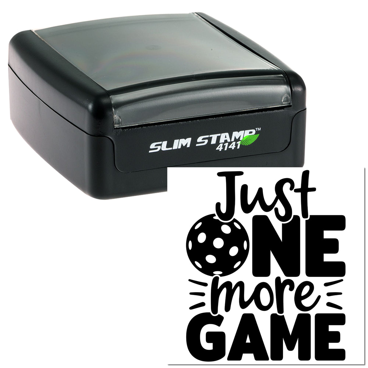 Black Slim Stamp 4141 self-inking stamp and seal with Just One More Game design on white background.