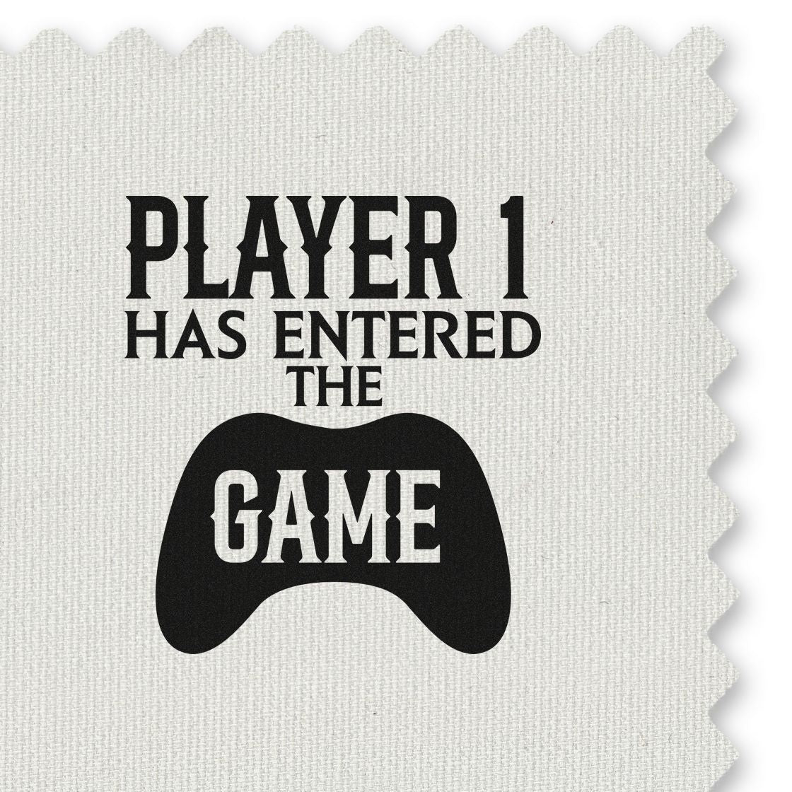 Black gamer stamp seal on white textured paper: PLAYER 1 HAS ENTERED THE GAME with controller icon.