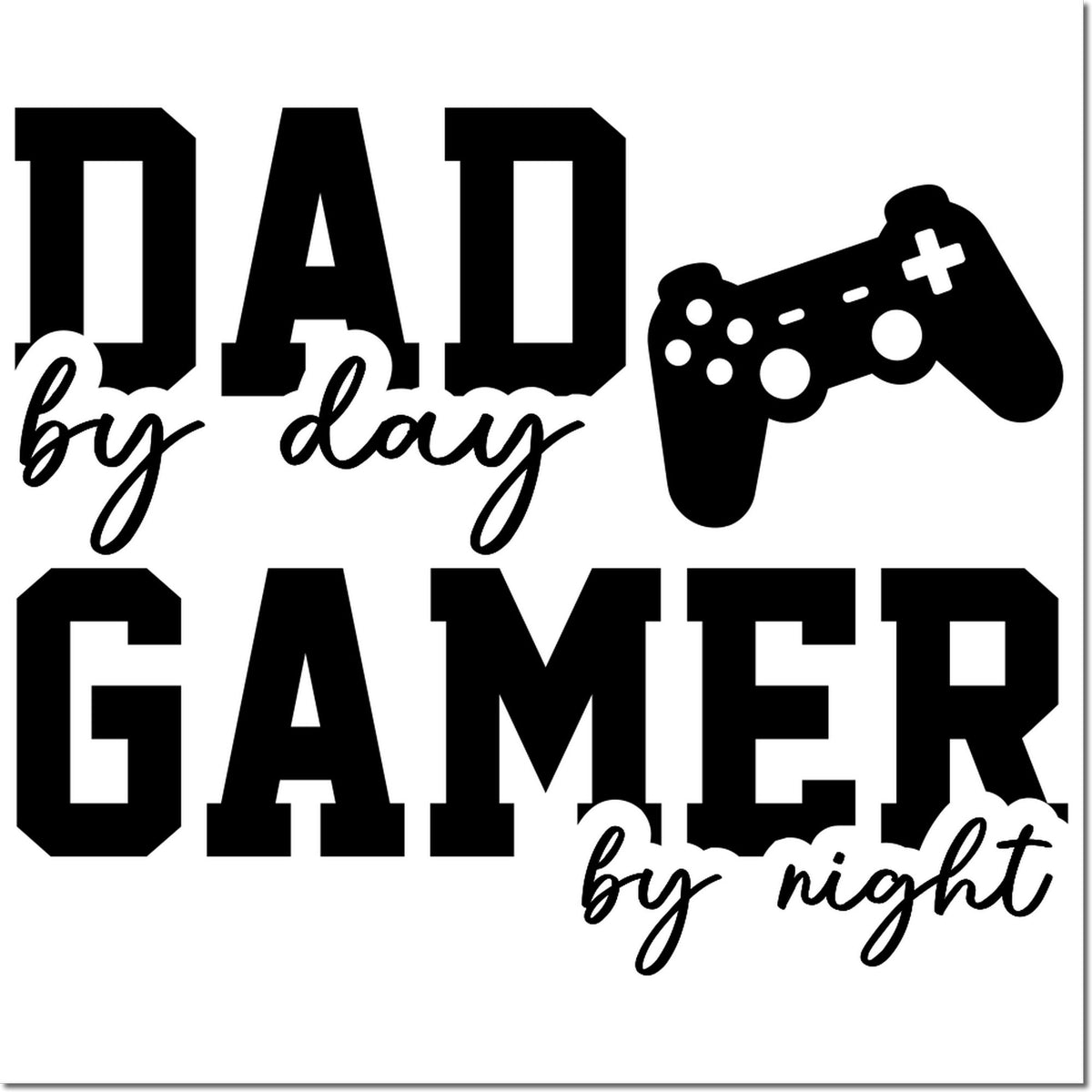 Black Dad Gamer stamp and seal design in black and white with game controller icon and by day/by night script.
