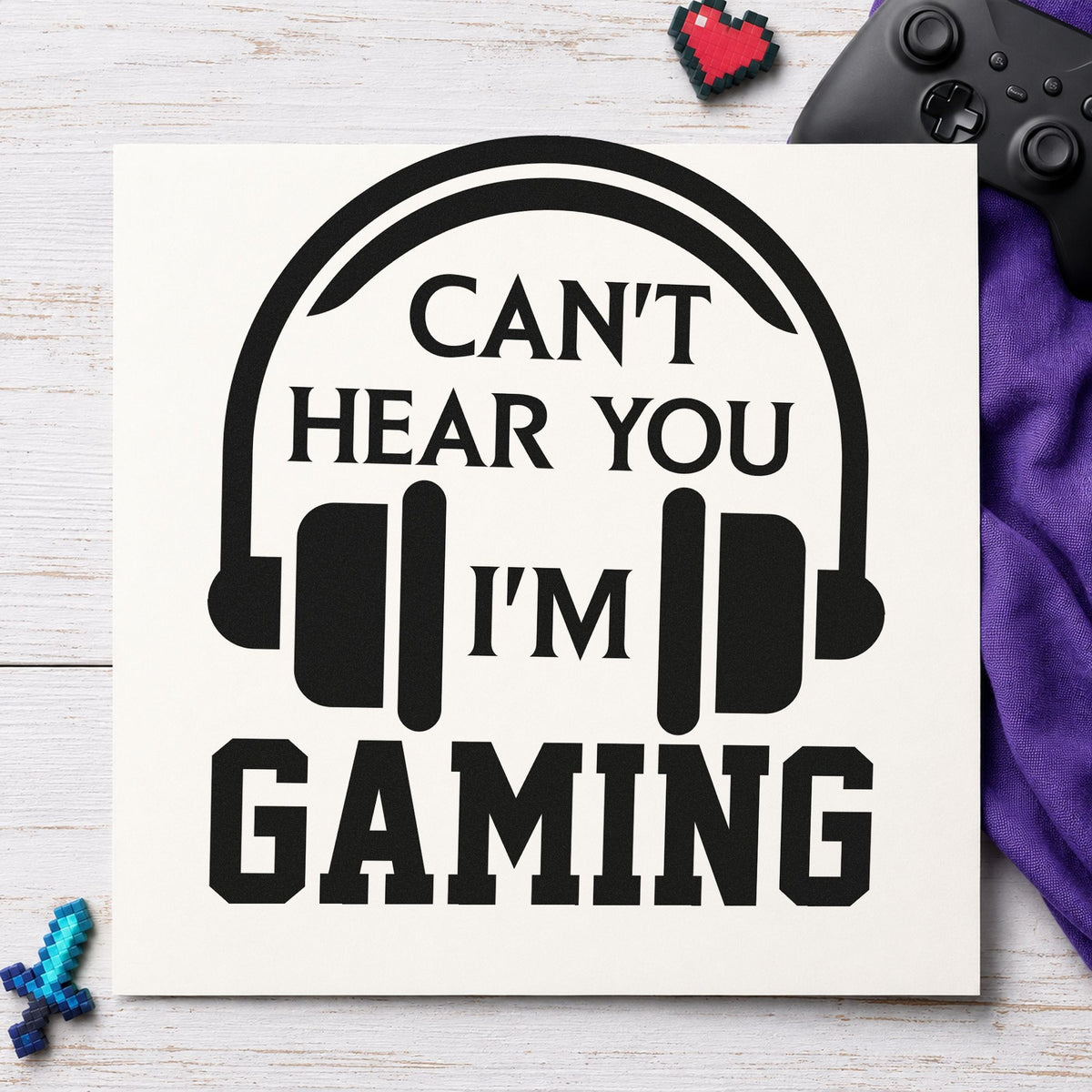 Cannot Hear You Gaming rubber stamp printed in black ink, ready for large headset cards and similar paper crafts.