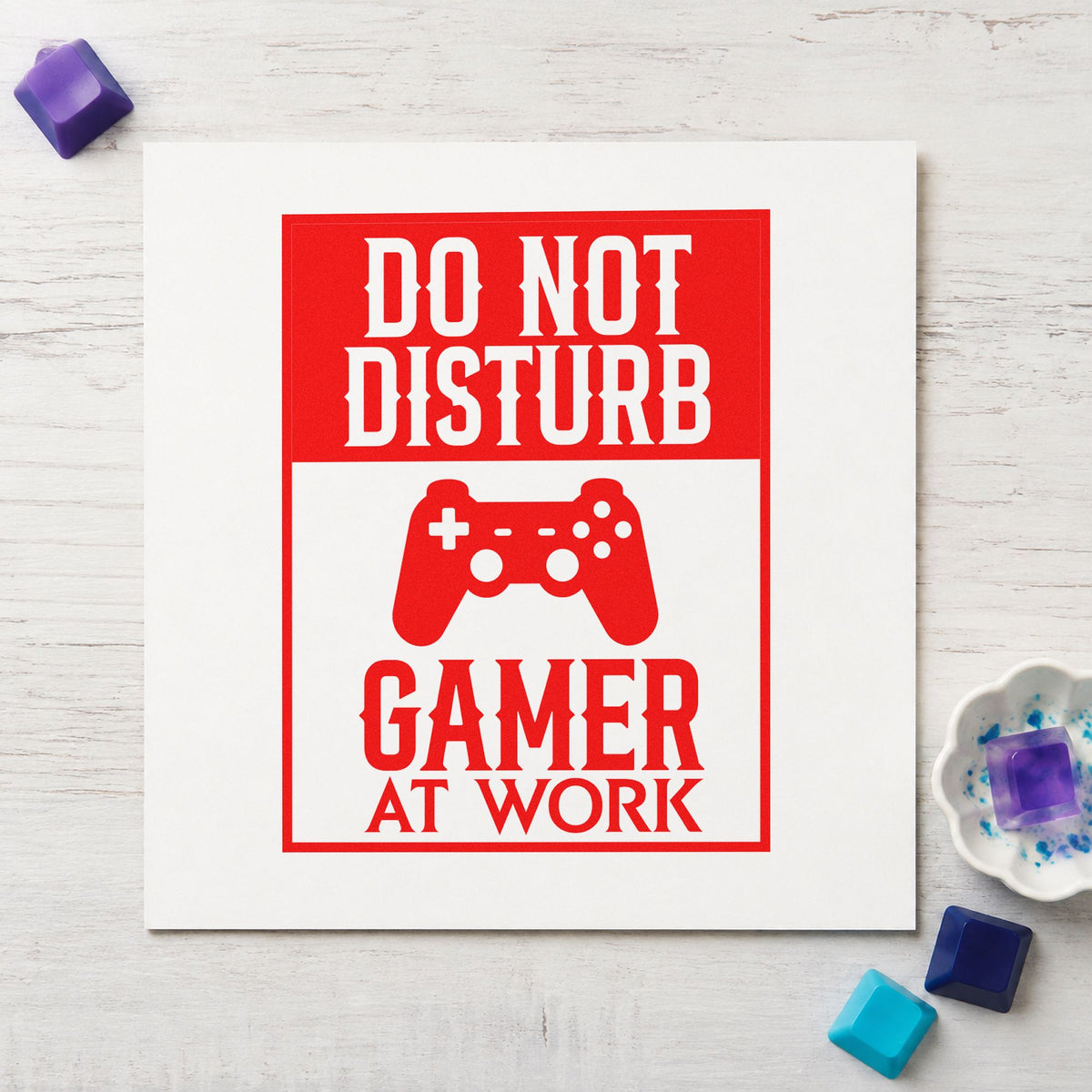 Do Not Disturb Gamer rubber stamp shown in red ink, stamped for projects such as bin light labels.