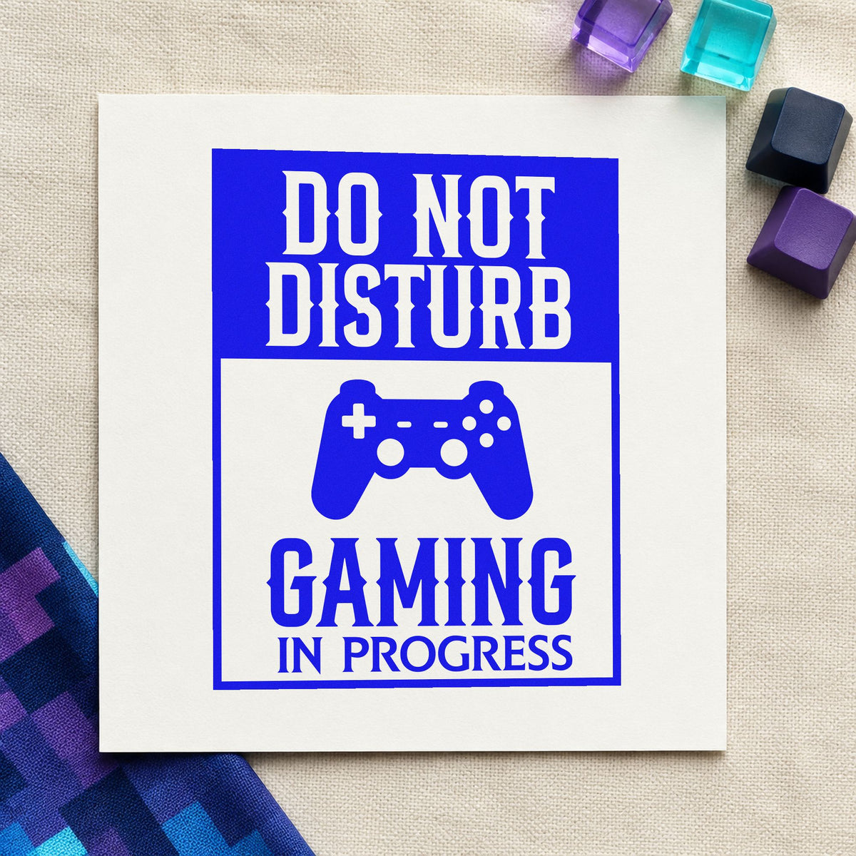 Do Not Disturb Gaming craft stamp in blue ink on cardstock, an easy option for door sign printing.