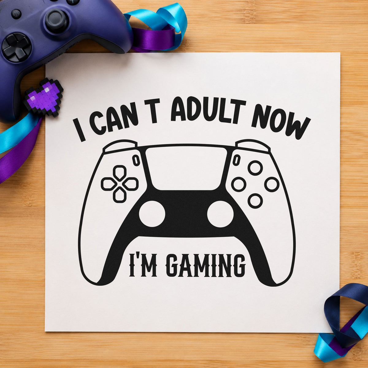 Cannot Adult Now Gaming rubber stamp printed in black ink, ready for modern controller cards and similar paper crafts.