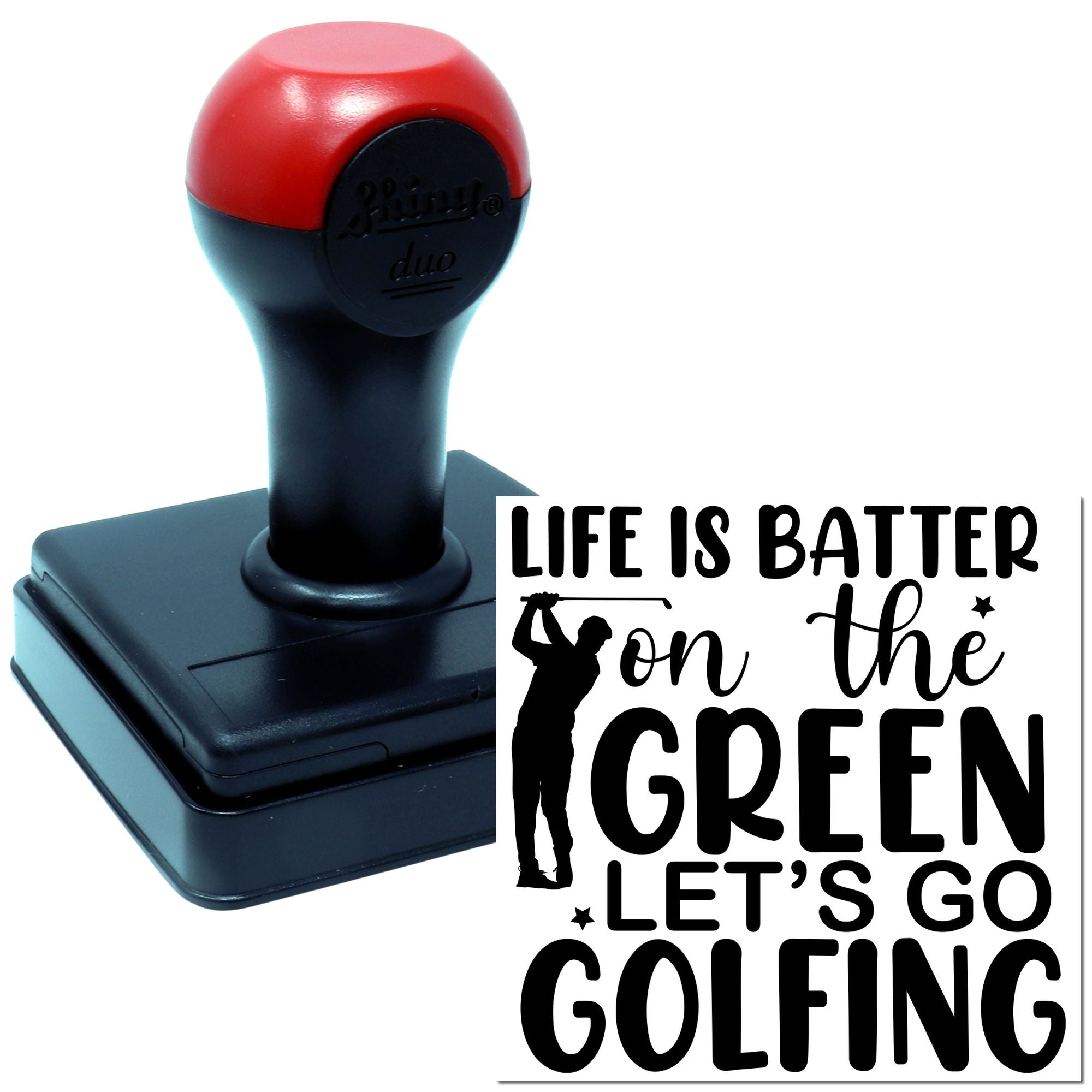 Duo Life's Better On The Green Hand Stamp