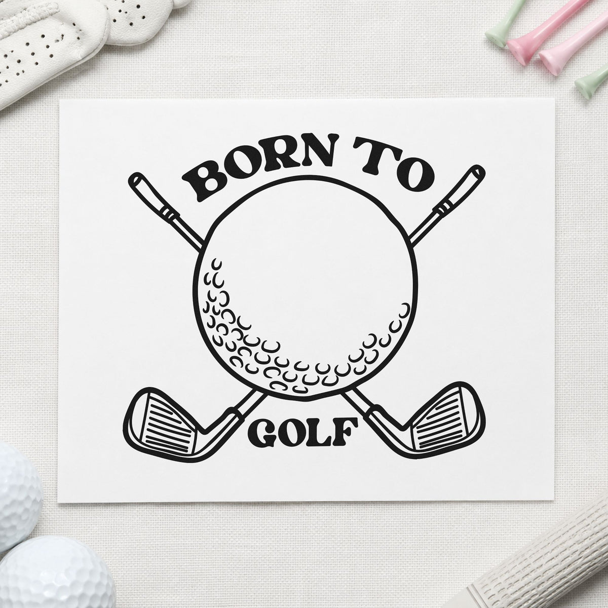 Born To Golf Clubs rubber stamp printed in black ink, ready for handicap log sheet and similar paper crafts.
