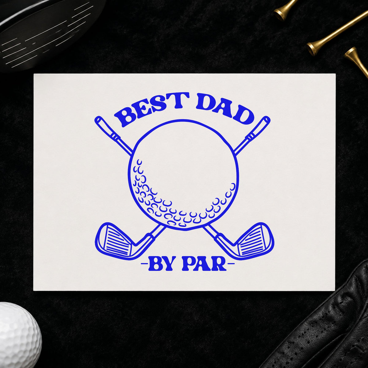 Best Dad By Par craft stamp in blue ink on cardstock, an easy option for bag strap printing.