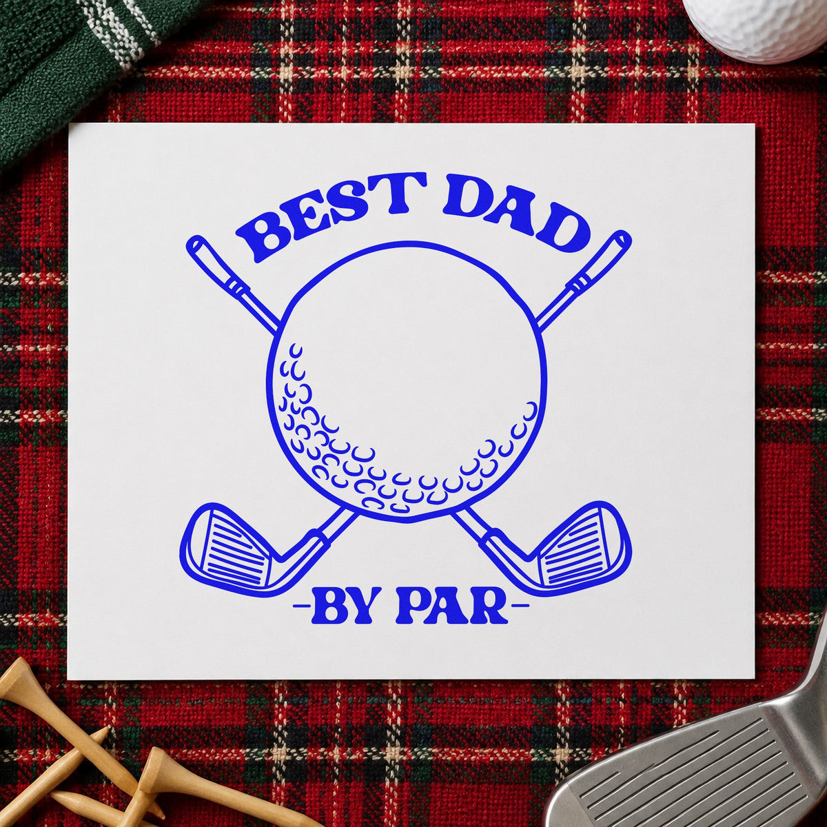 Best Dad By Par craft stamp imprinted in blue ink on paper, a design suited to framed garage shelf.