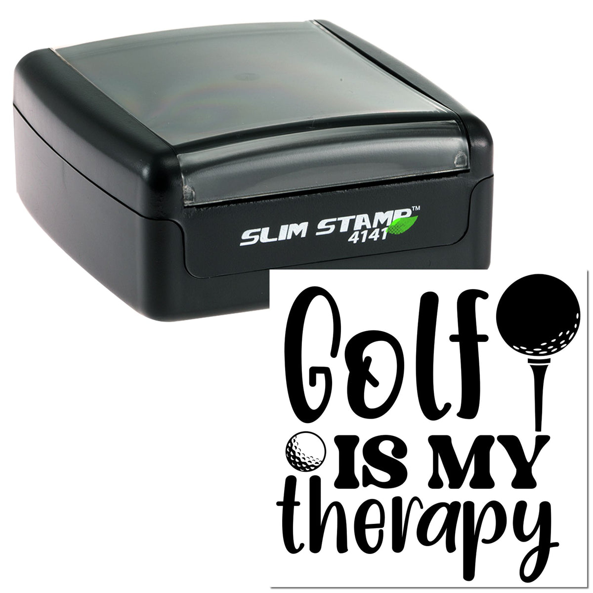 Black self-inking stamp and seal, Slim Stamp 4141, with golf-themed black imprint reading Golf is my therapy.
