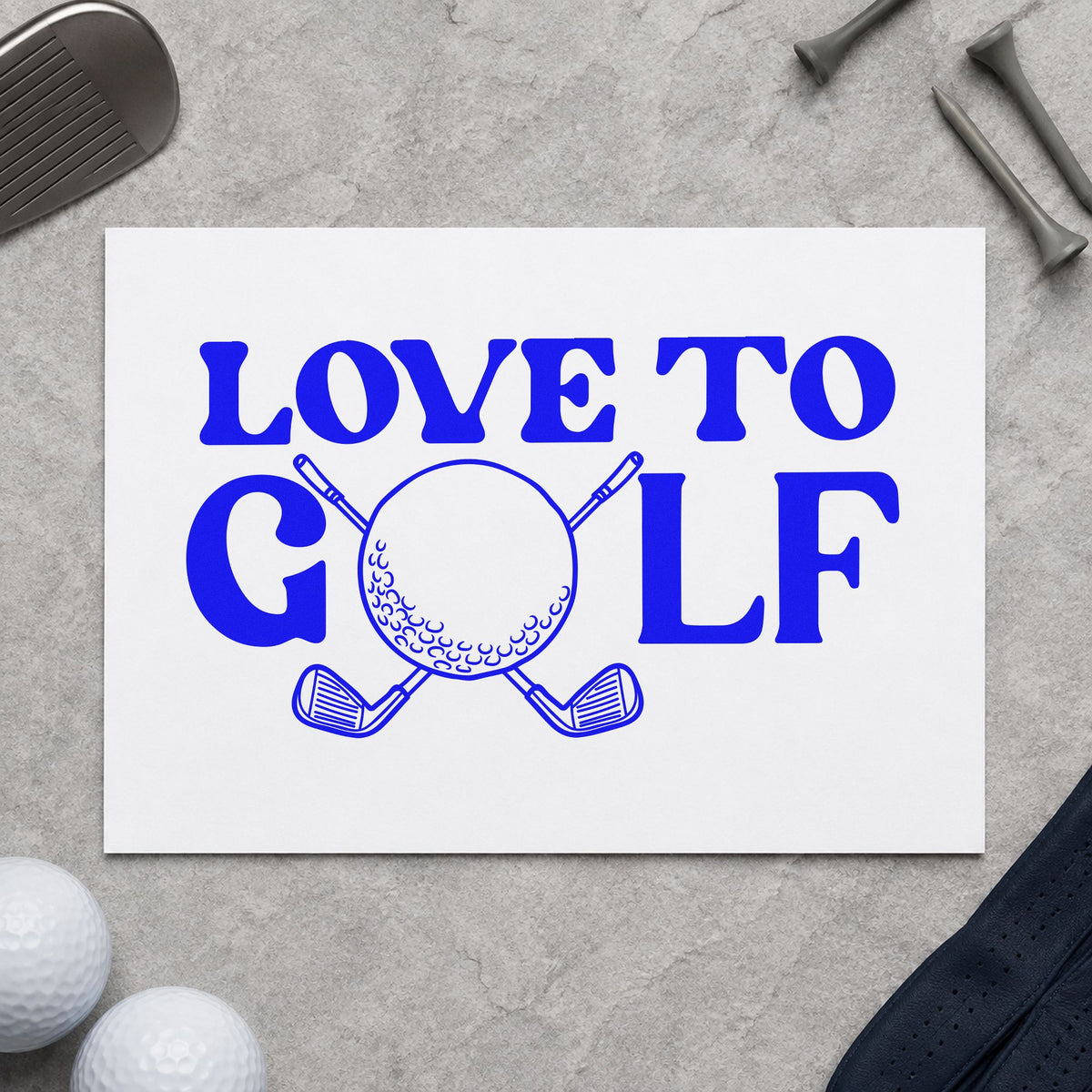 Love To Golf Clubs craft stamp in blue ink on cardstock, an easy option for twin towel printing.