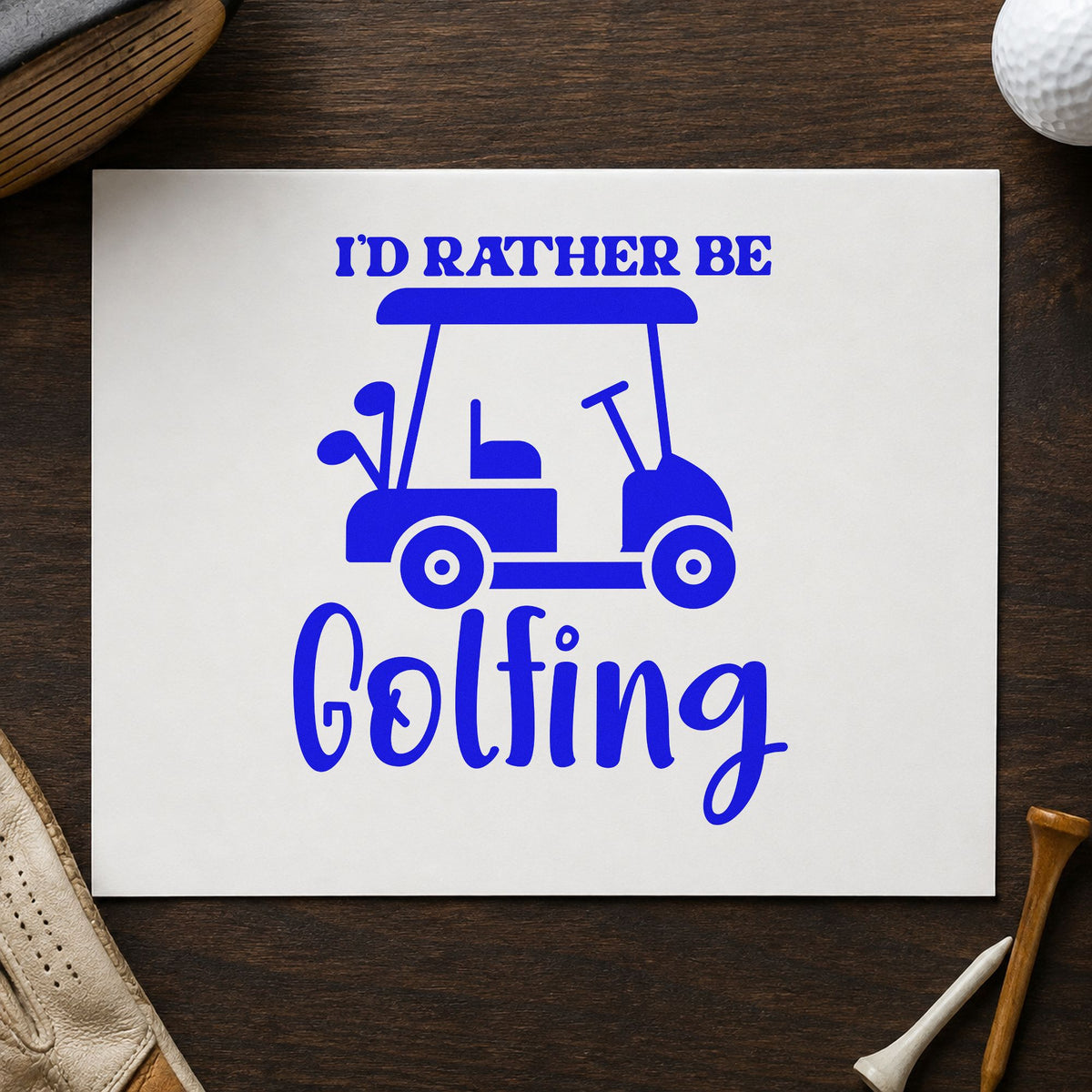 Rather Be Golfing Cart craft stamp imprinted in blue ink on paper, a design suited to framed cart barn.