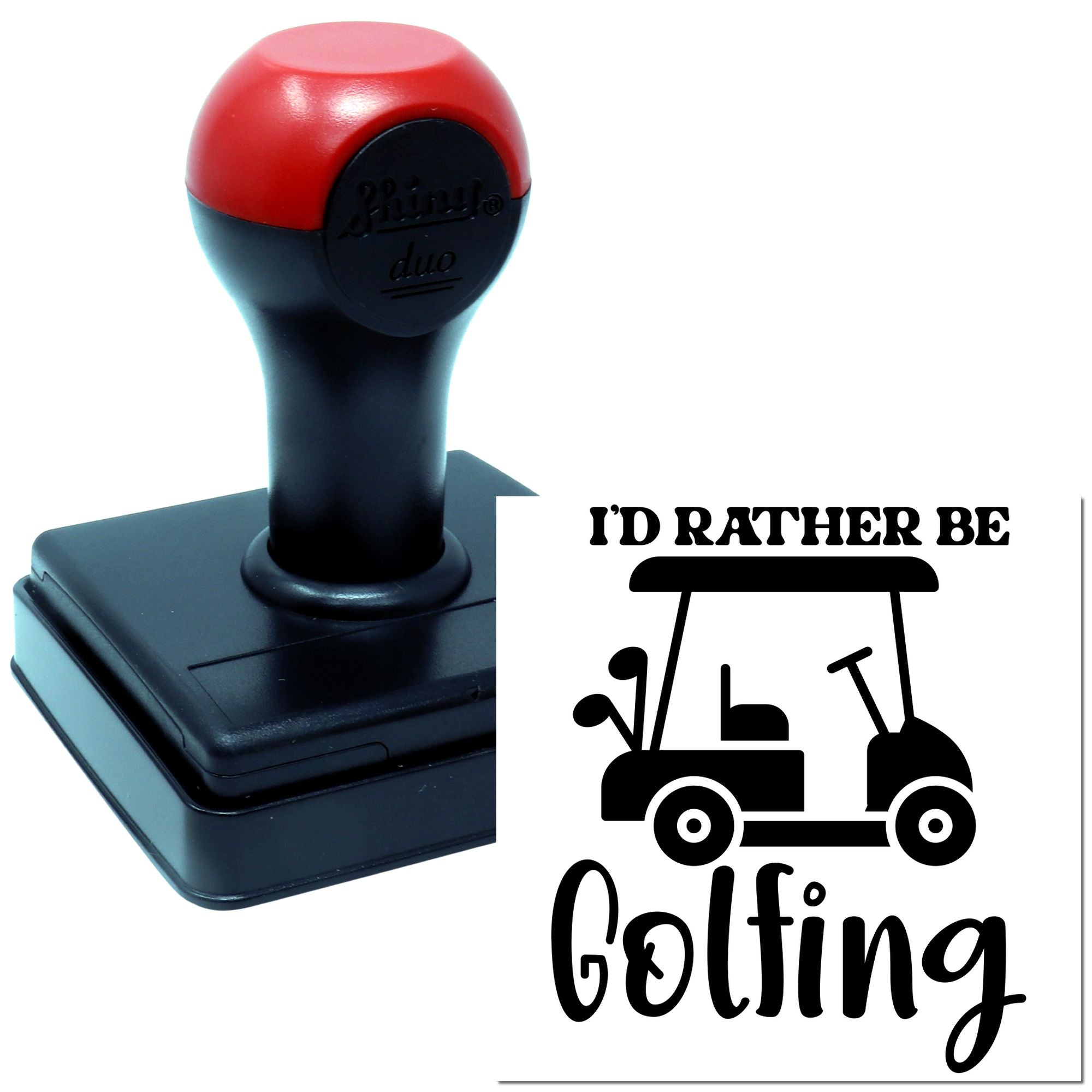Duo I'd Rather Be Golfing Today Hand Stamp