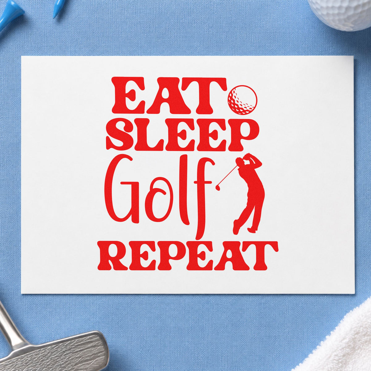 Eat Sleep Golf Repeat rubber stamp shown in red ink, stamped for projects such as bin station labels.