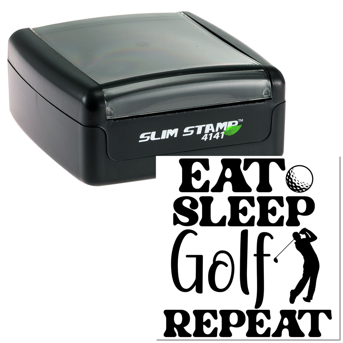 Black Slim Stamp 4141 self-inking stamp with gray lid and EAT SLEEP GOLF REPEAT golf seal graphic.