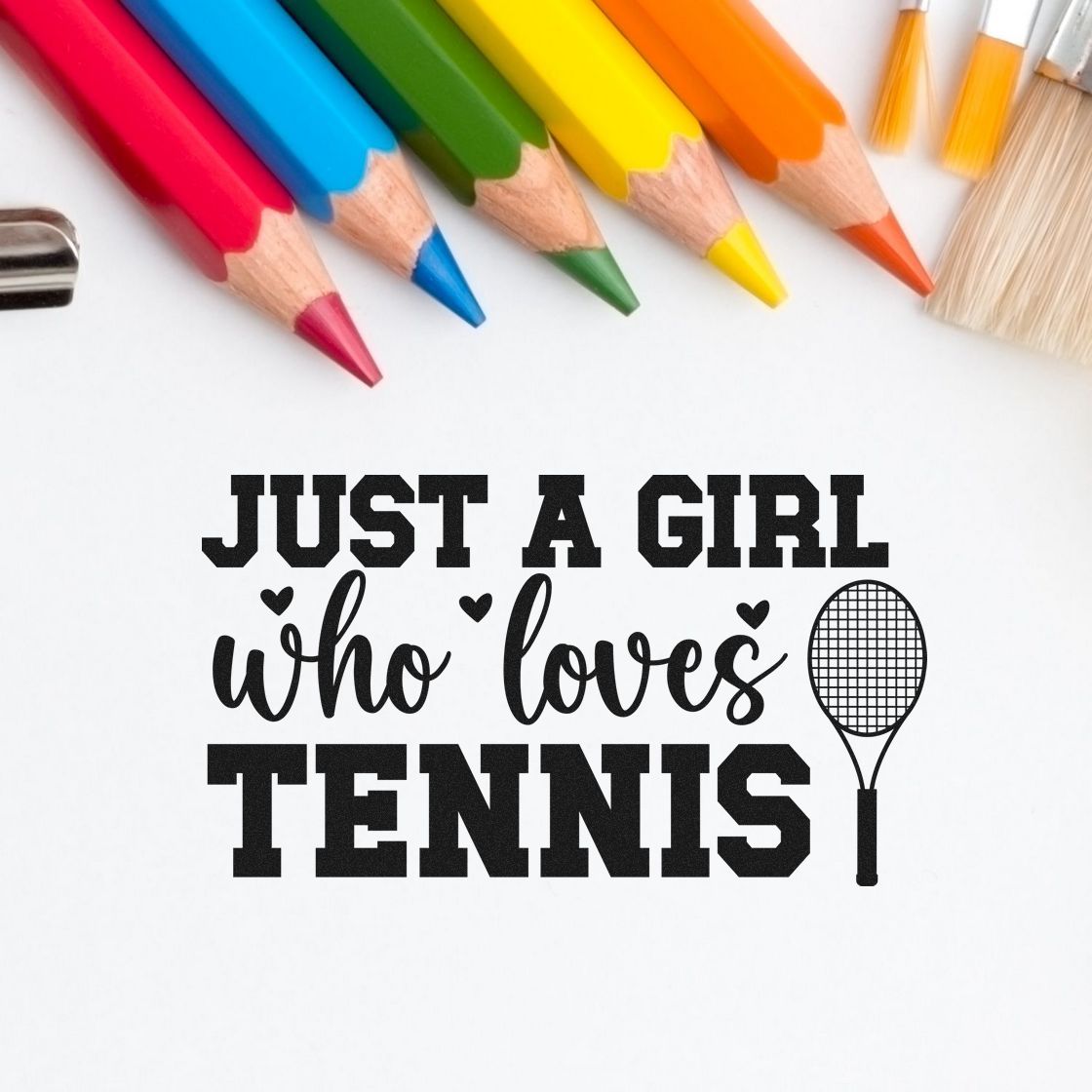 Tennis stamp and seal design with colorful pencils, black text Just a girl who loves tennis, and a tennis racket icon.