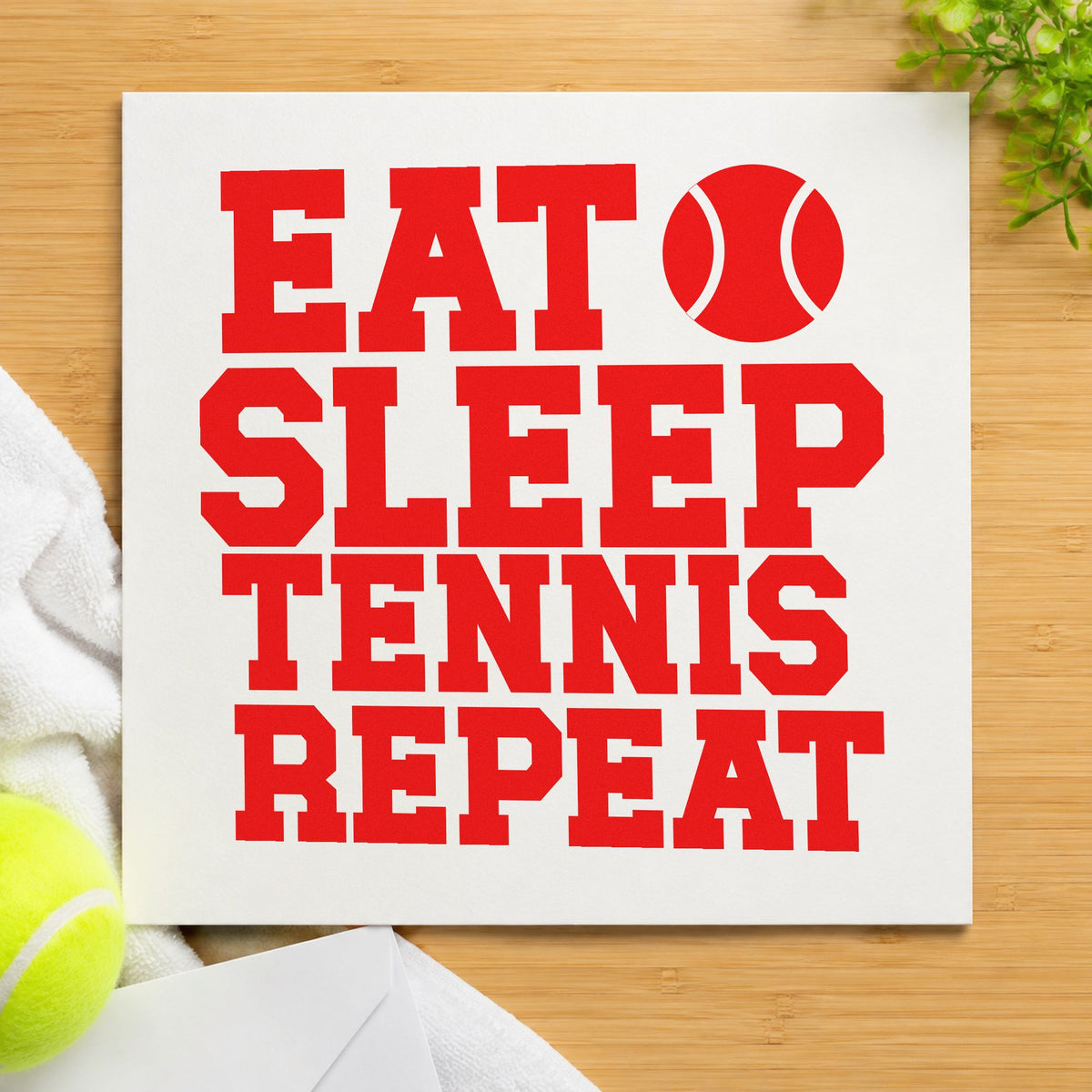 Eat Sleep Tennis Repeat rubber stamp shown in red ink, stamped for projects such as bin station labels.