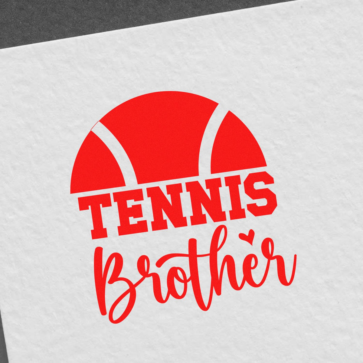 Red tennis ball stamp and seal reading TENNIS Brother on white textured background.