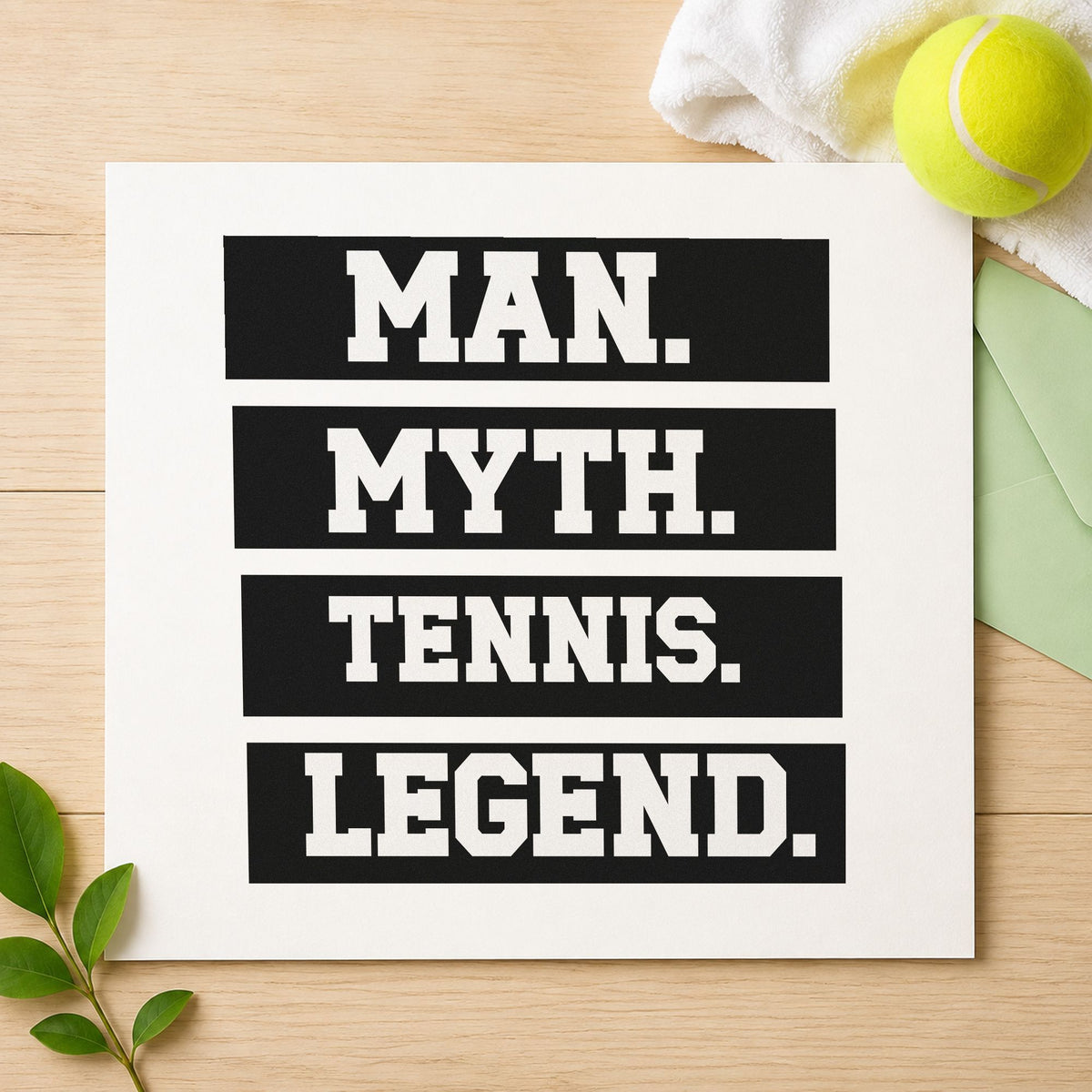 Man Myth Tennis Legend rubber stamp printed in black ink, ready for fixture plan sheet and similar paper crafts.