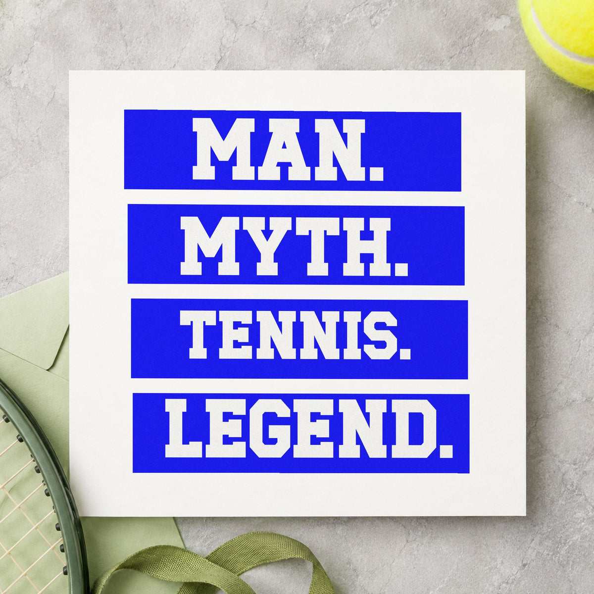 Man Myth Tennis Legend craft stamp imprinted in blue ink on paper, a design suited to framed club bar.