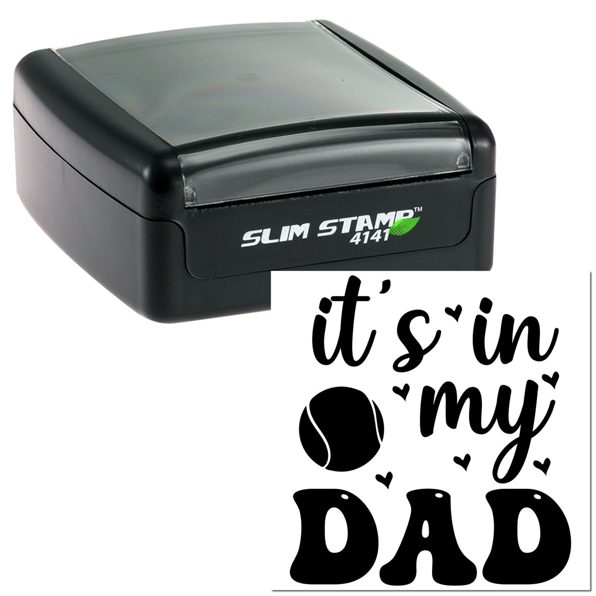 Slim It's In My Dad Paper Craft Pre-Inked Stamp - Engineer Seal Stamps
