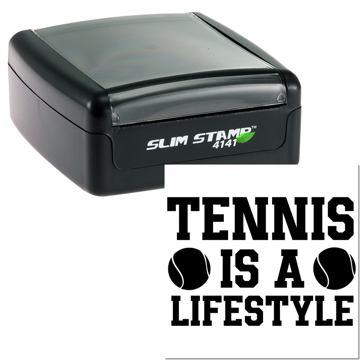 Black self-inking Slim Stamp 4141 with translucent gray lid and Tennis Is a Lifestyle logo.