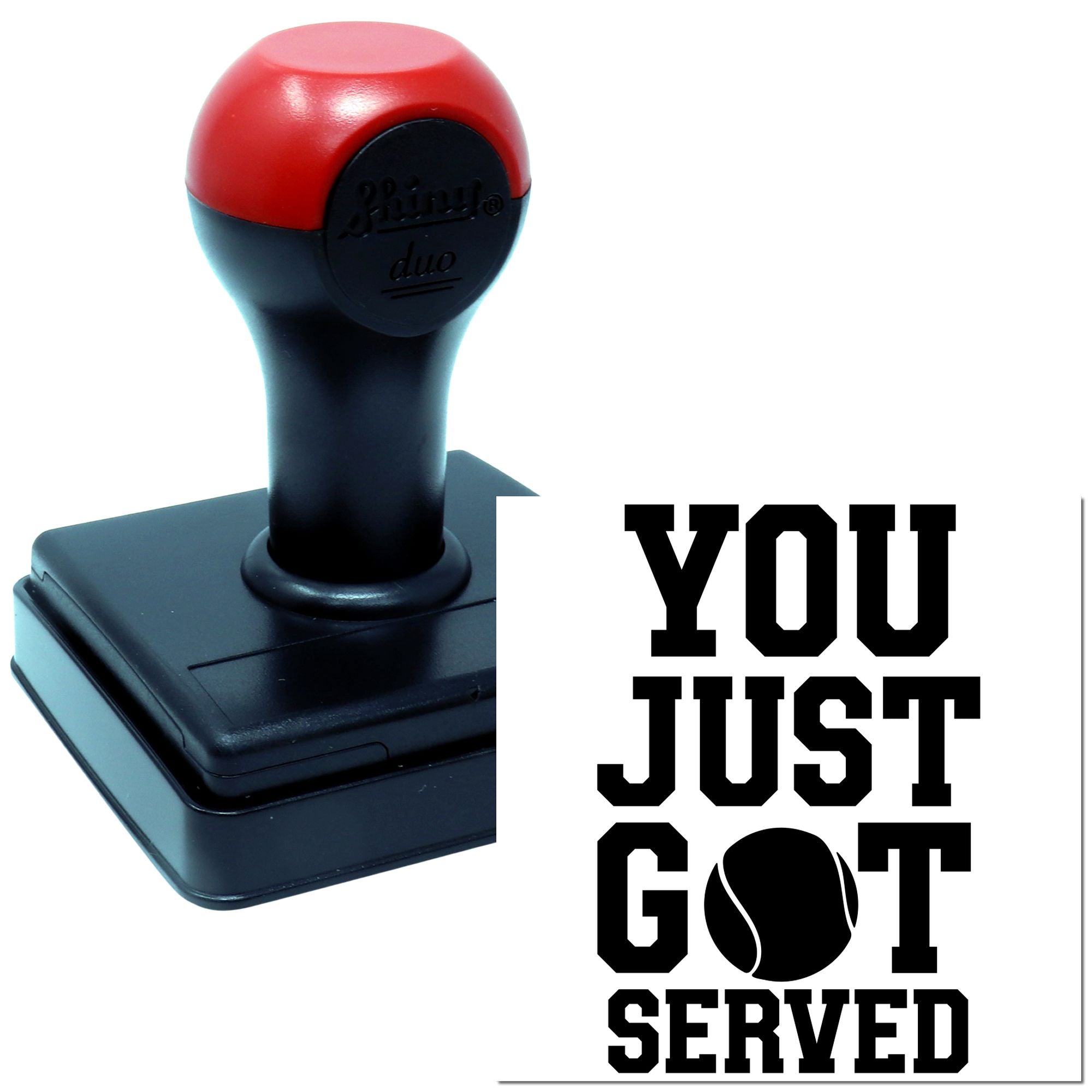 Duo You Just Got Served Tennis Hand Stamp
