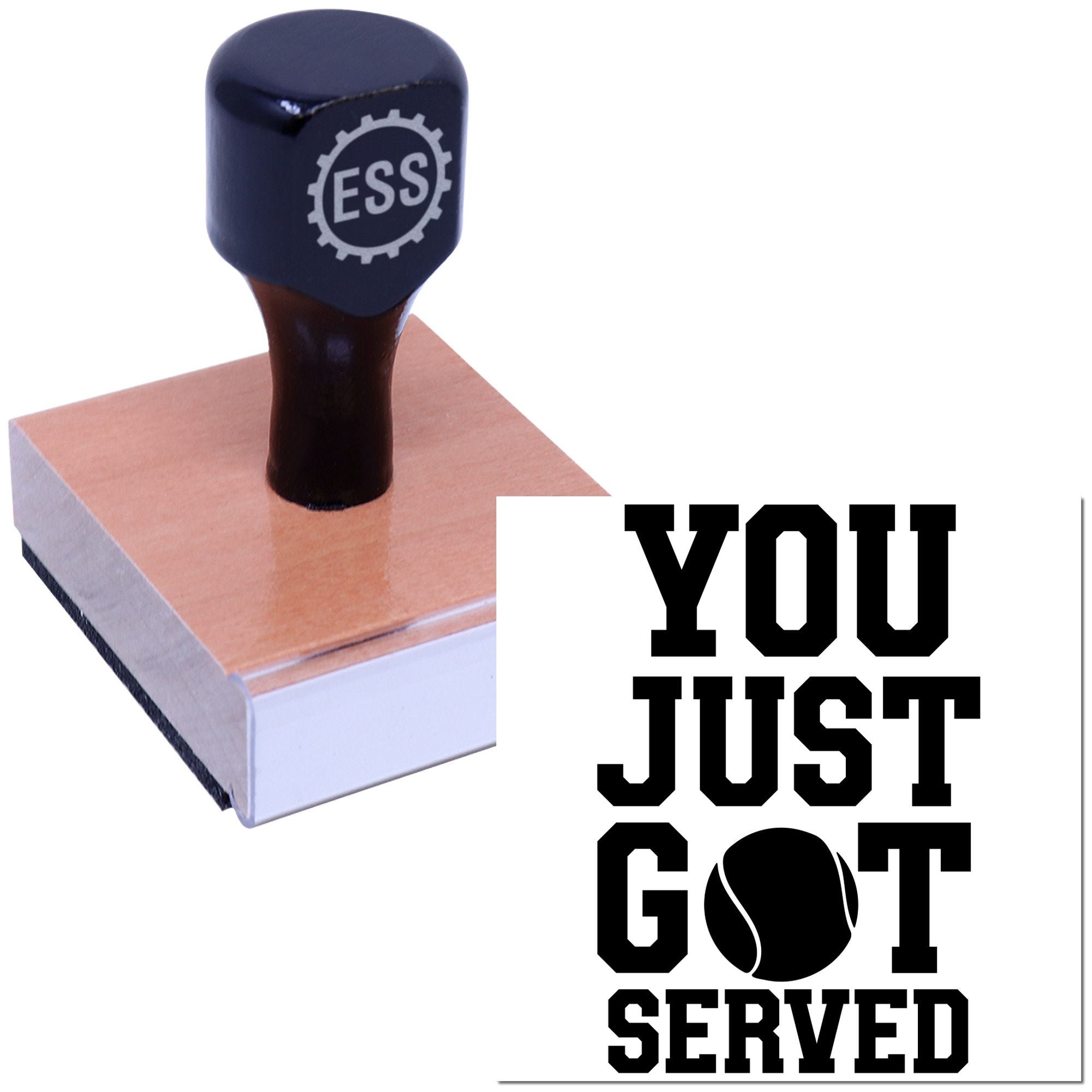 Black ESS rubber stamp on a pink seal block, with bold black YOU JUST GOT SERVED imprint.