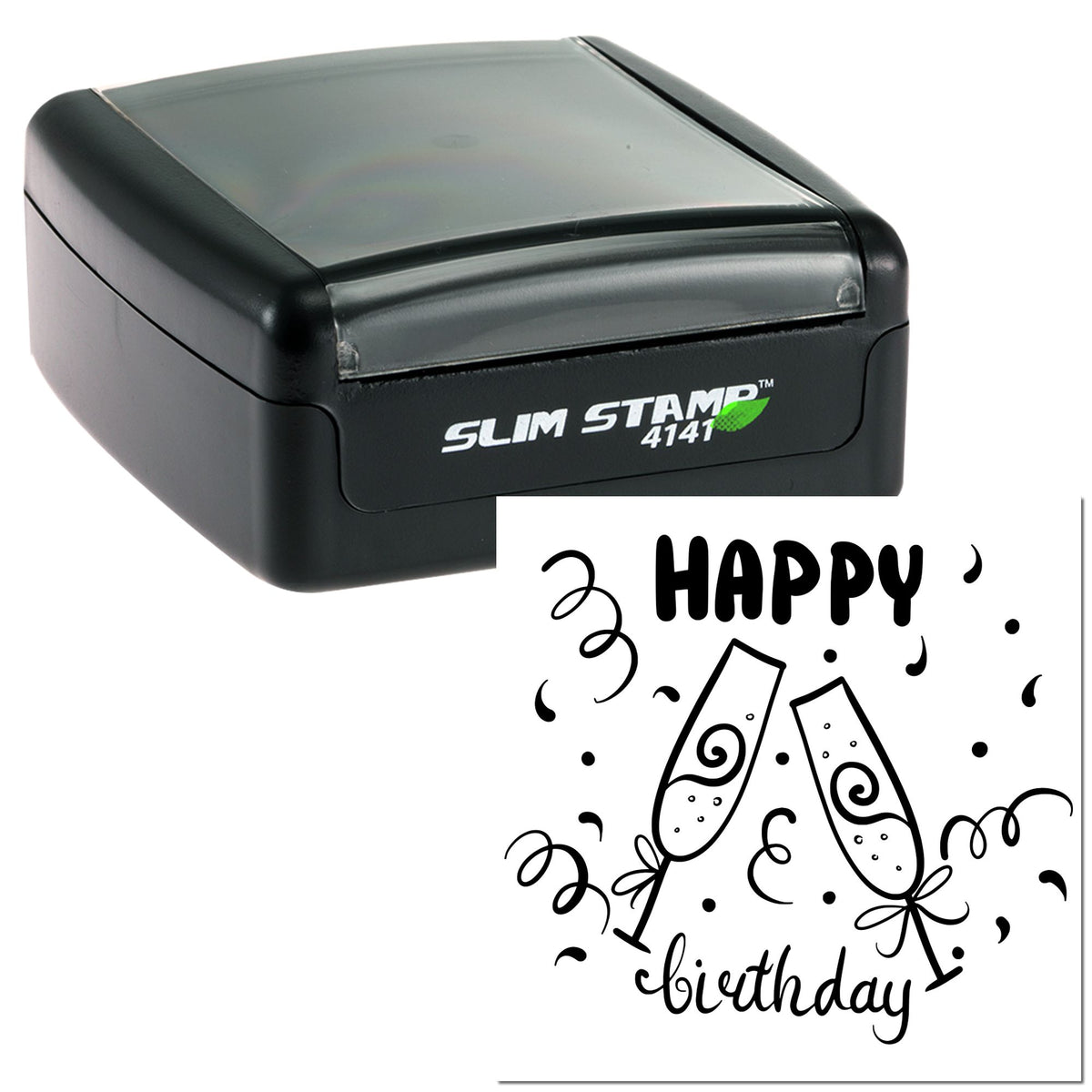 Black slim self-inking stamp and birthday seal with Happy birthday, champagne glasses, and confetti design