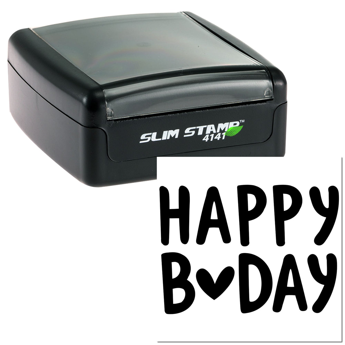 Black self-inking stamp with translucent gray cover, showing bold black Happy BDay impression.