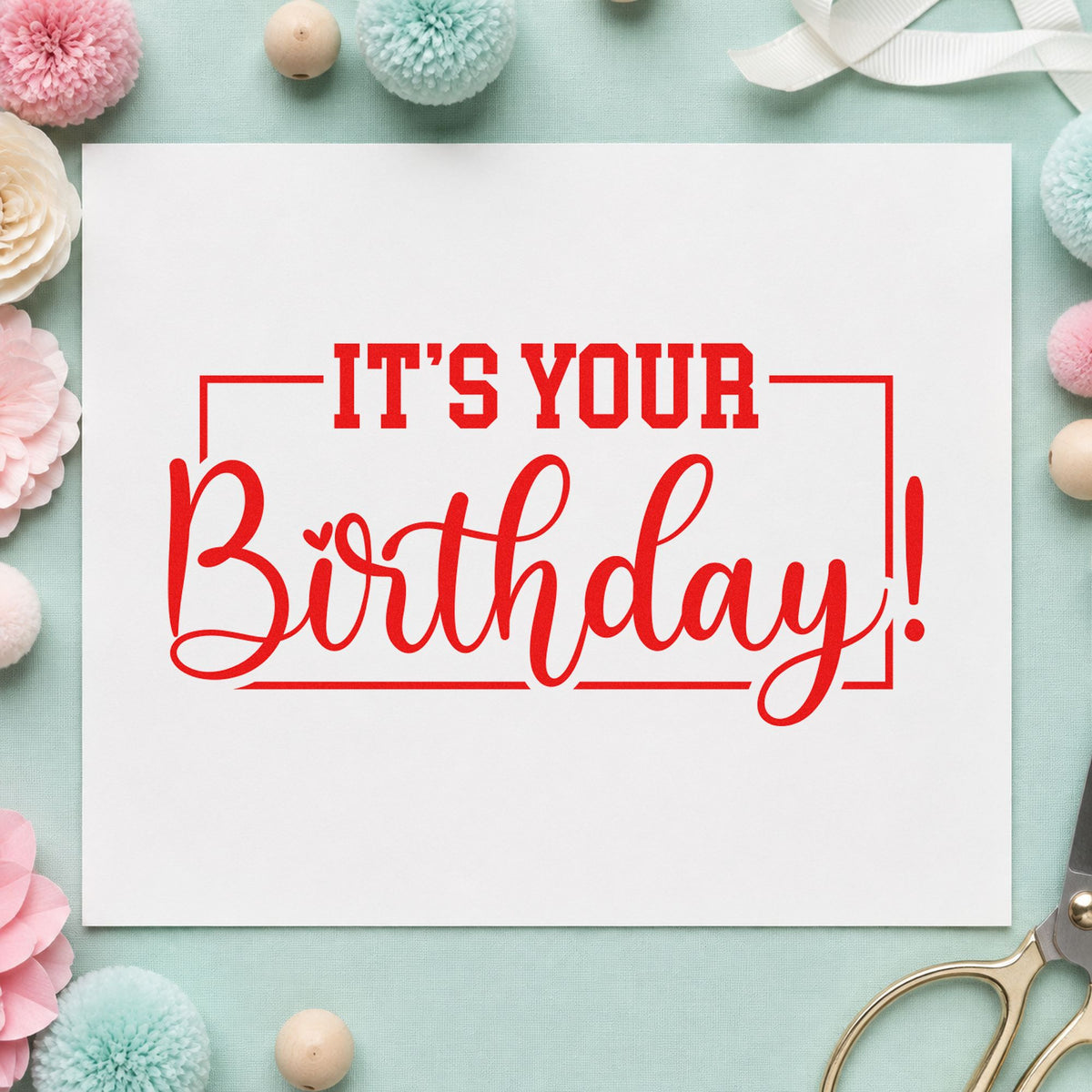 It Is Your Birthday craft stamp imprint in red ink on a handmade project, one idea being loyalty punch cards.