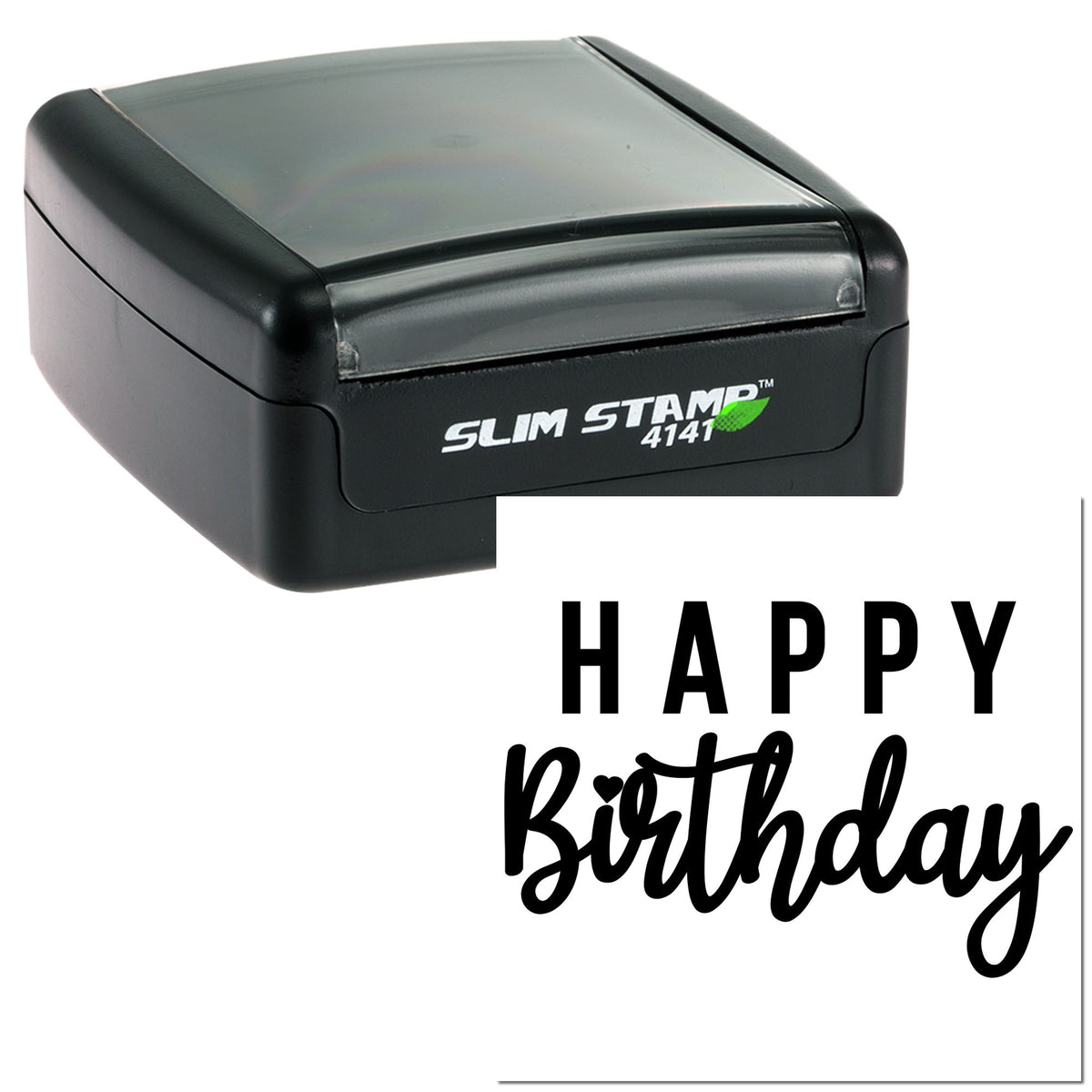Black Slim Stamp 4141 self-inking stamp with translucent gray lid and white Happy Birthday seal with bold black lettering.