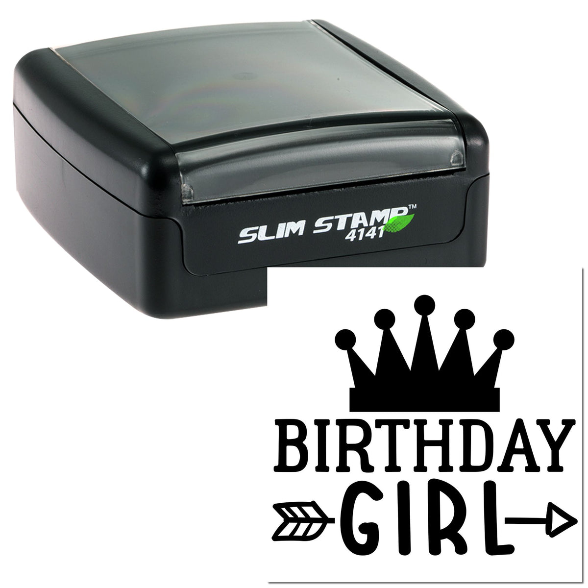 Black self-inking slim stamp with translucent gray lid, featuring a bold black Birthday Girl crown seal design.
