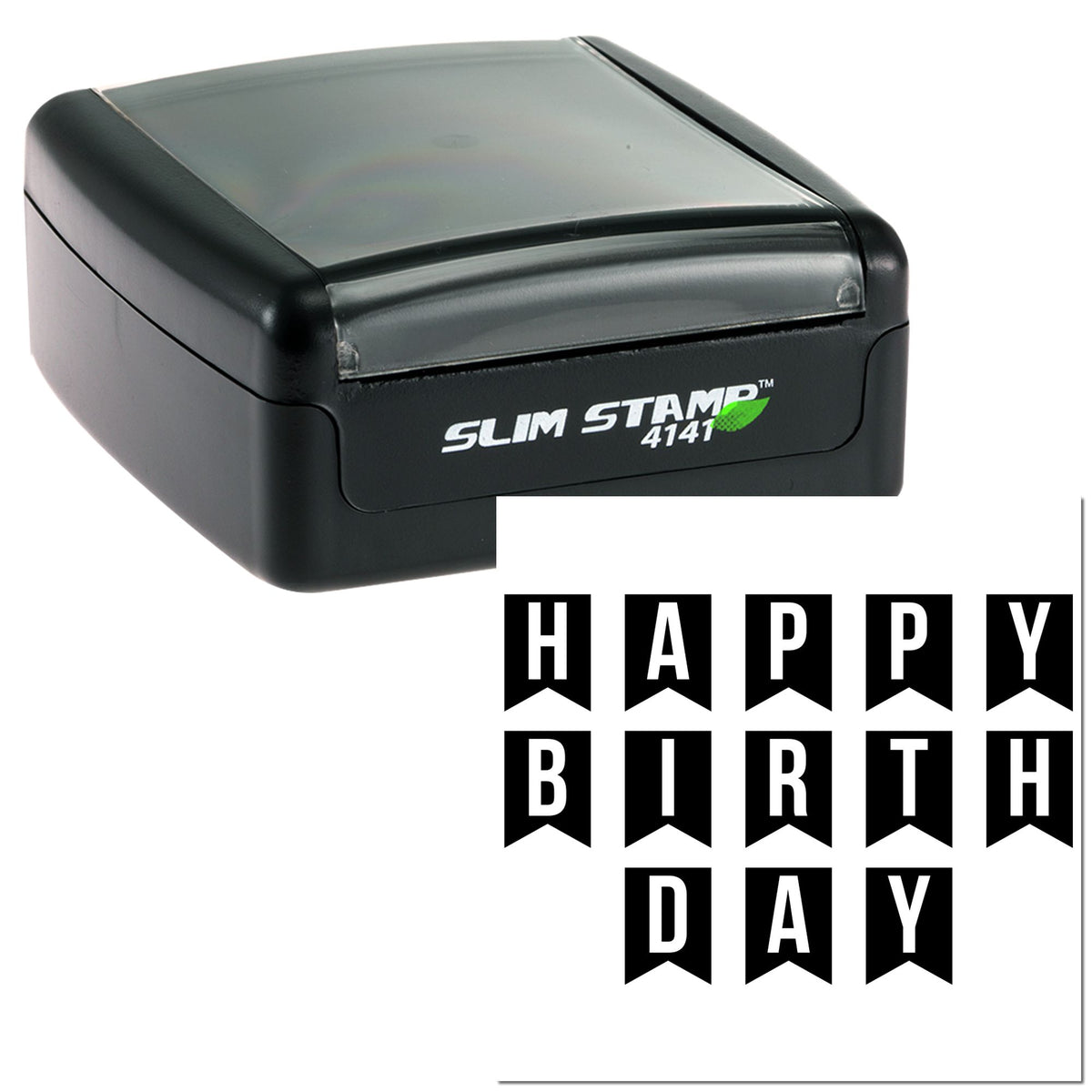 Black Slim Stamp 4141 with white HAPPY BIRTHDAY banner seal design on a sleek black stamp case.