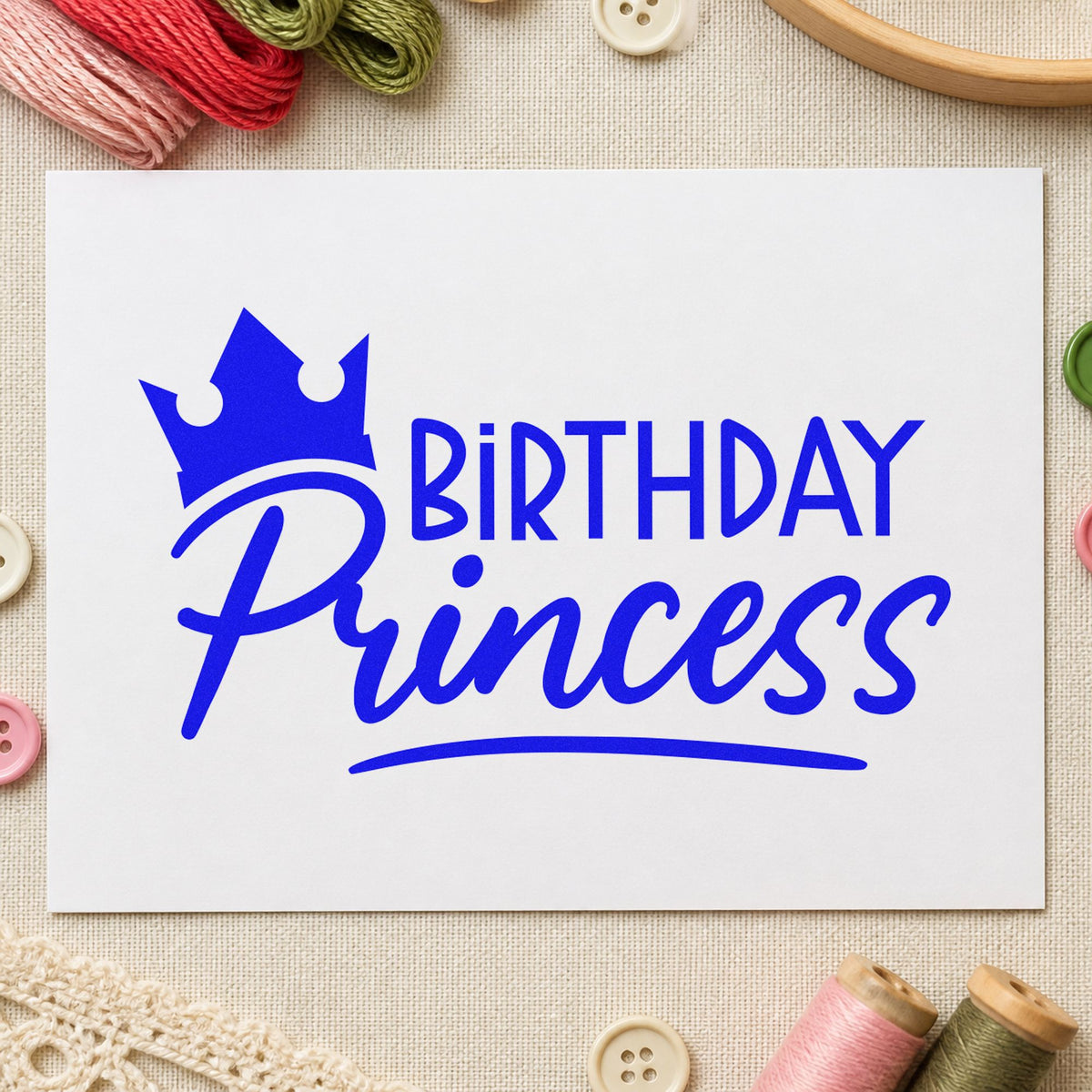 Birthday Princess Crown Script craft stamp imprinted in blue ink on paper, a design suited to framed play room.