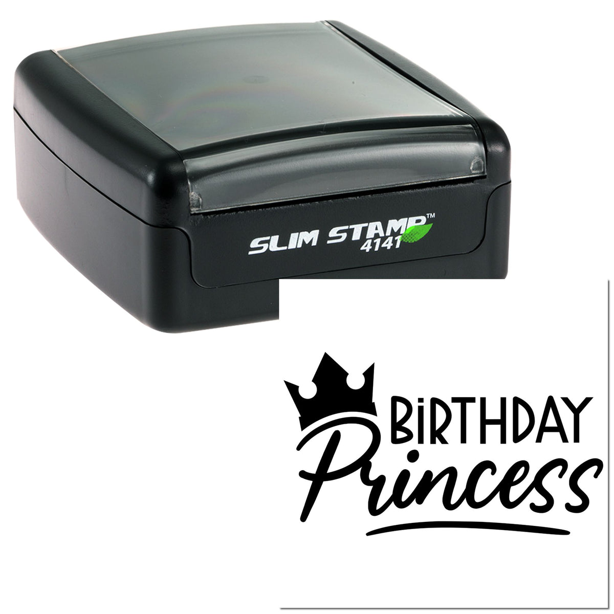 Black slim self-inking stamp with clear gray lid, featuring a Birthday Princess seal design.
