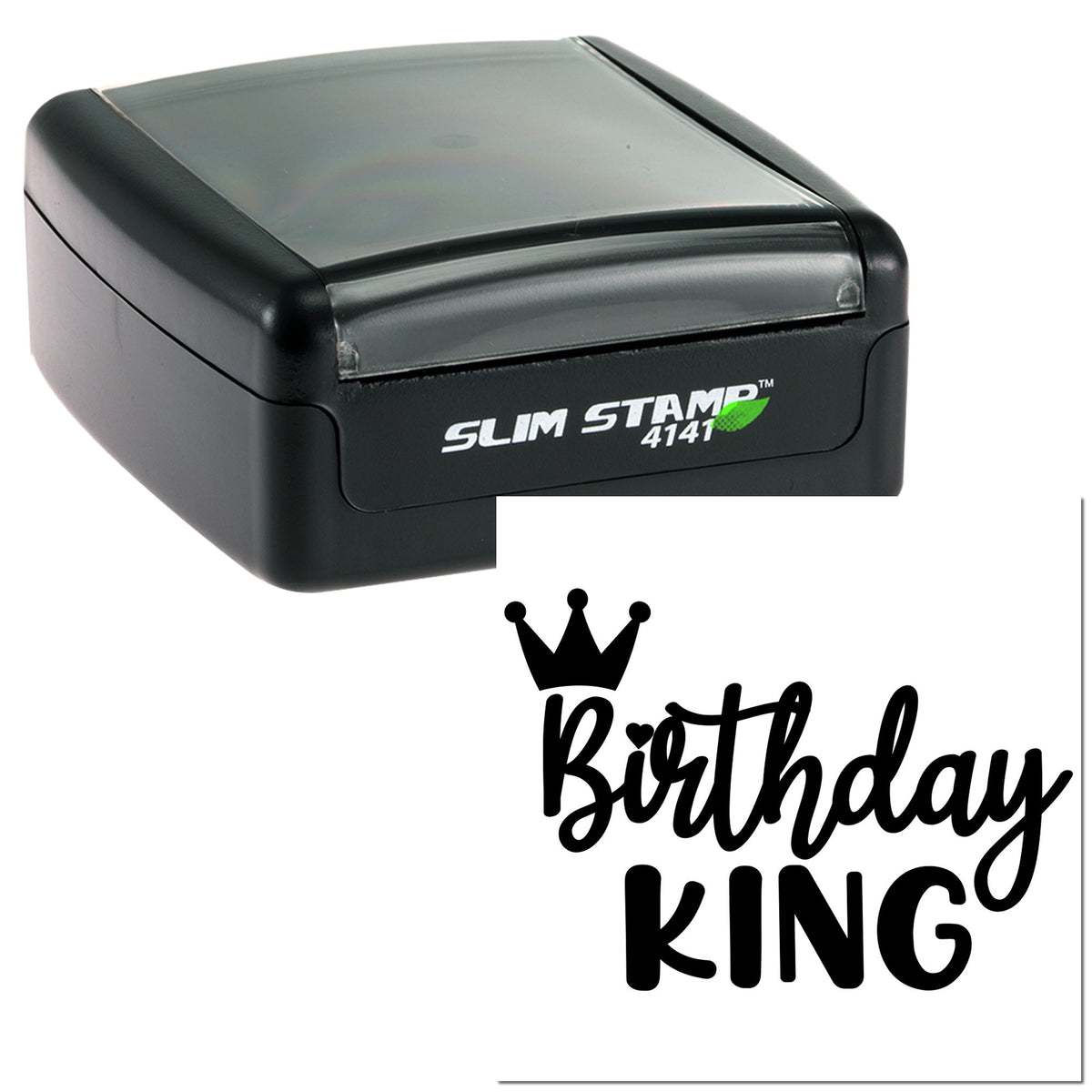 Black slim self-inking stamp with Birthday King crown seal design on white background